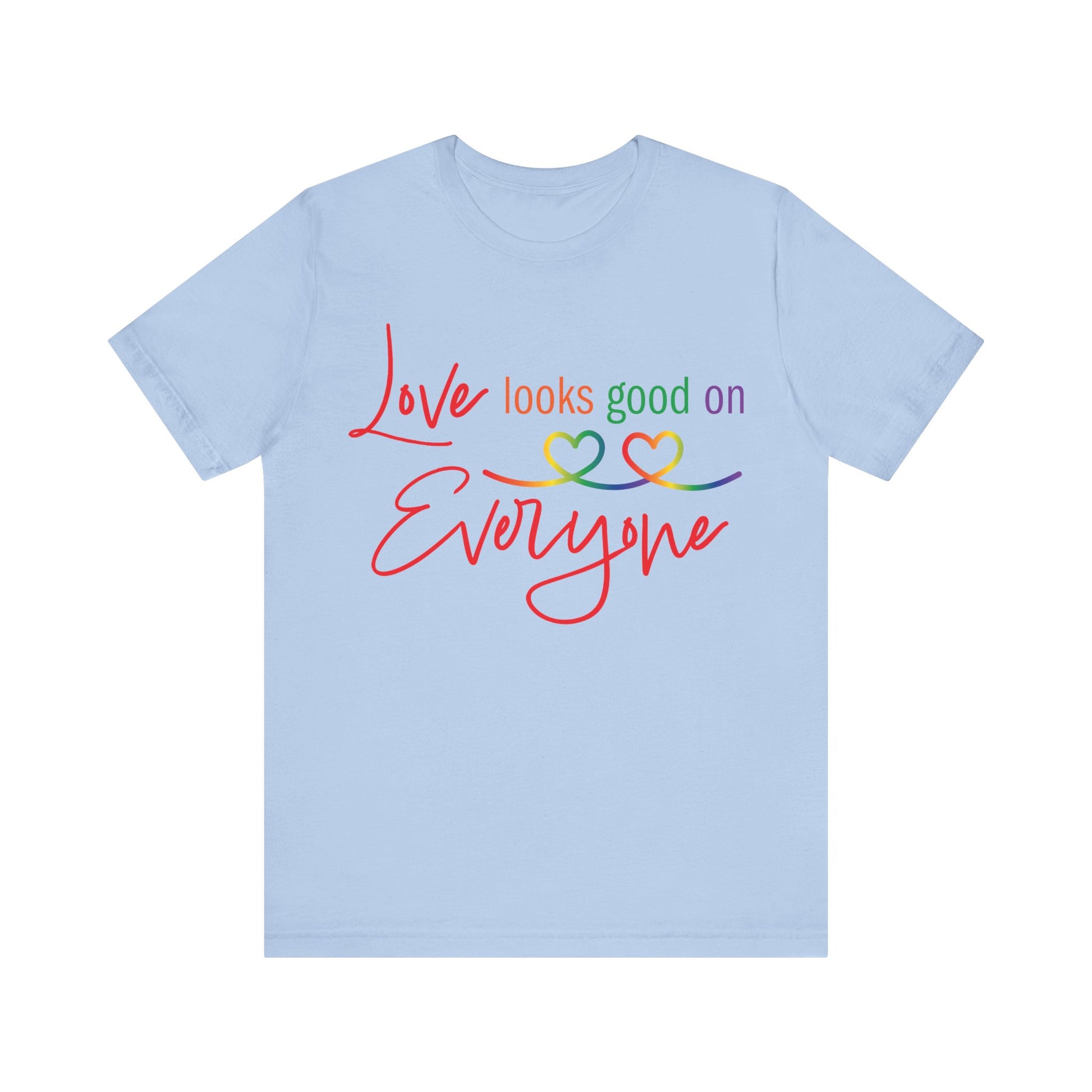 Love Looks Good on Everyone