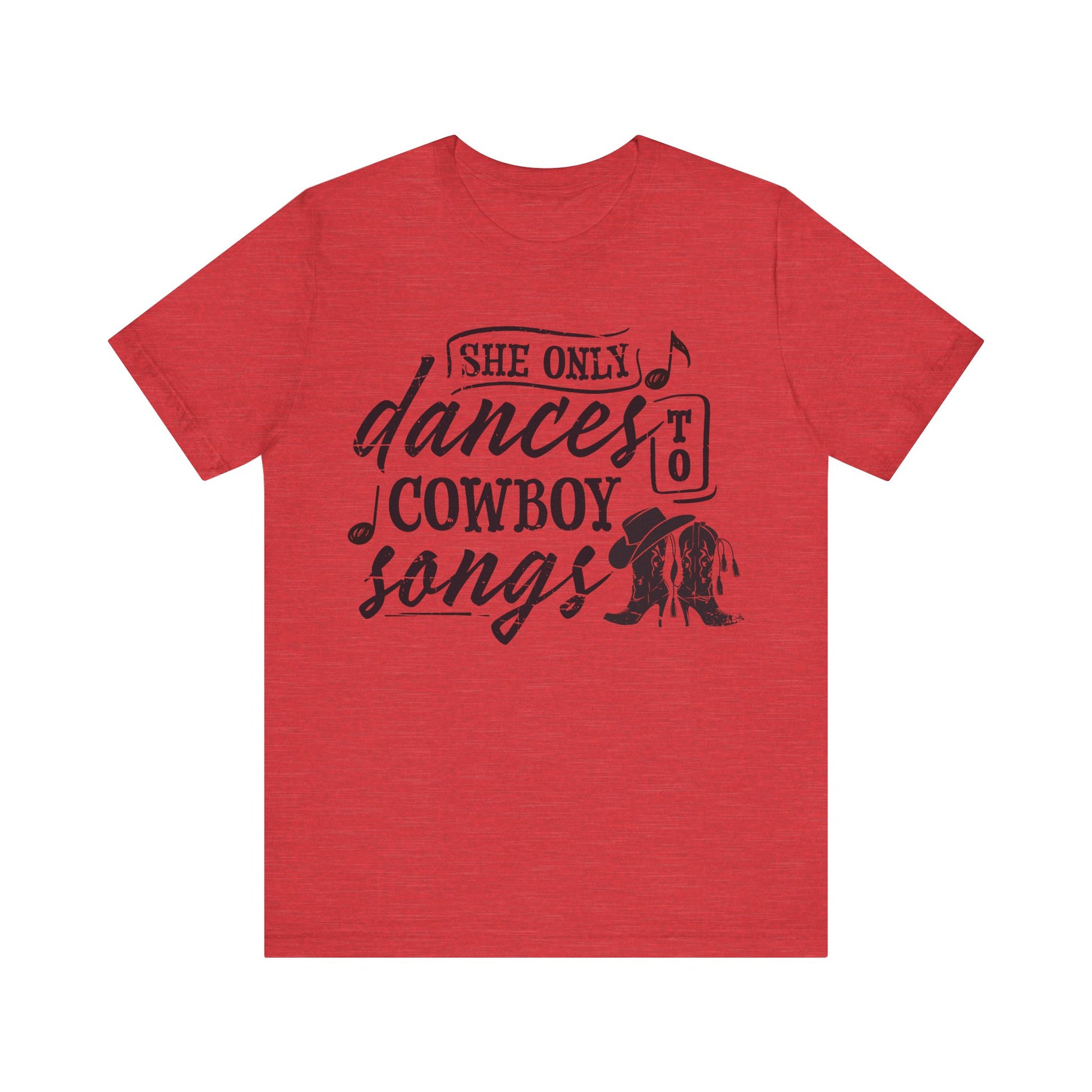 She Only Dances to Cowboy Songs – Distressed Western