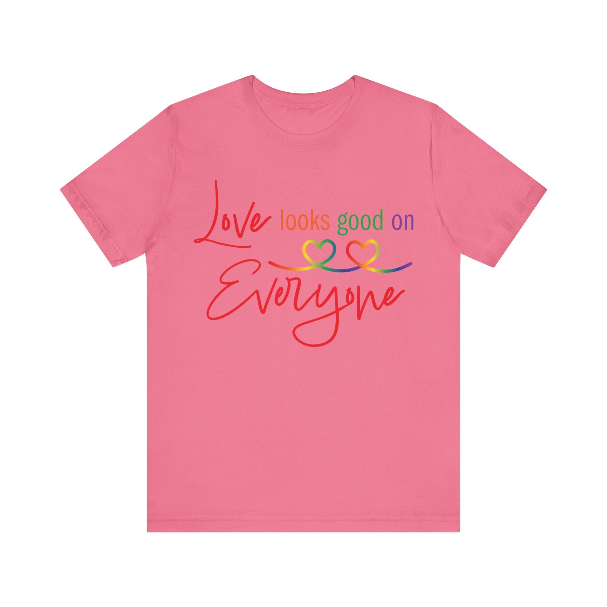 Love Looks Good on Everyone