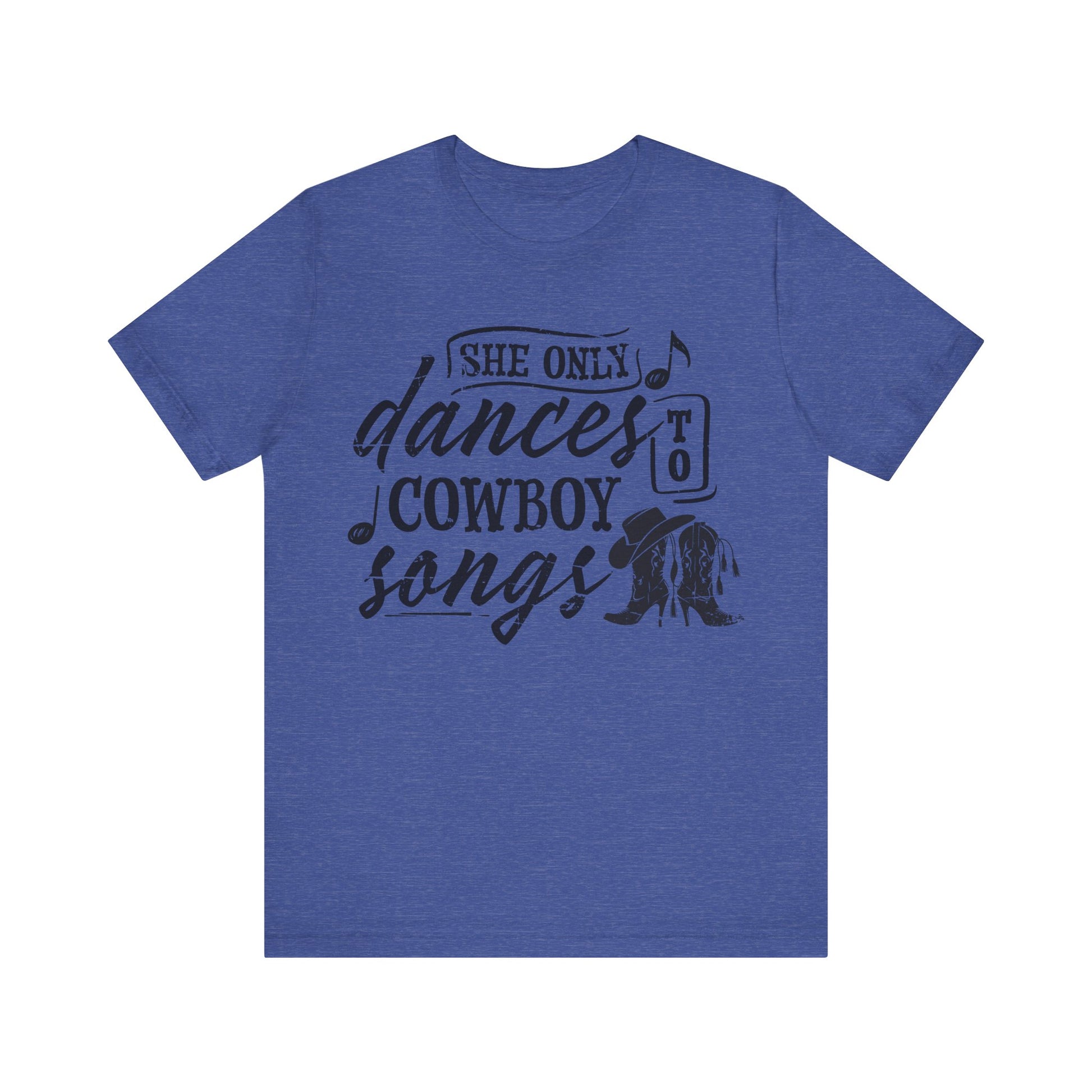 She Only Dances to Cowboy Songs – Distressed Western