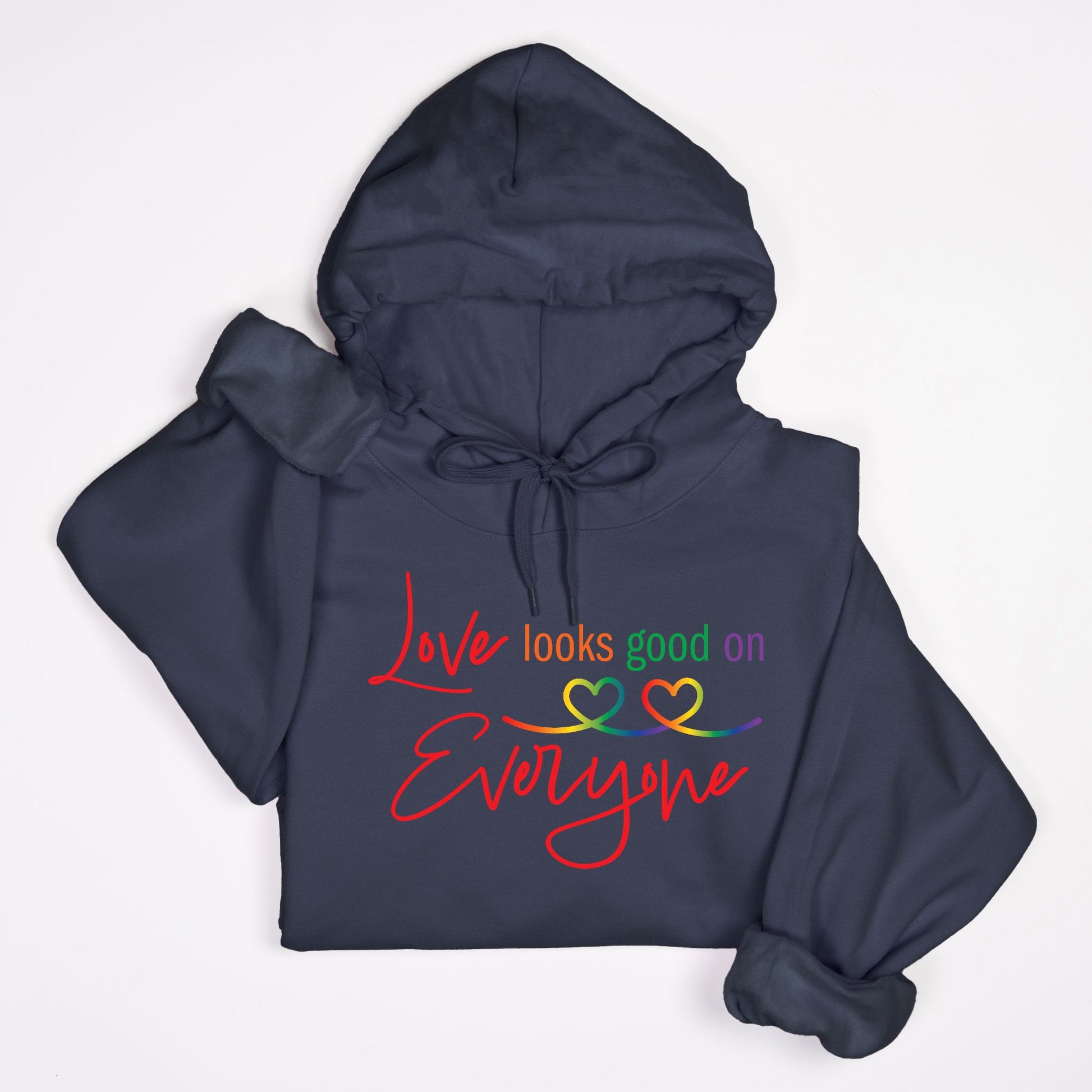 Love Looks Good on Everyone Pride Hoodie