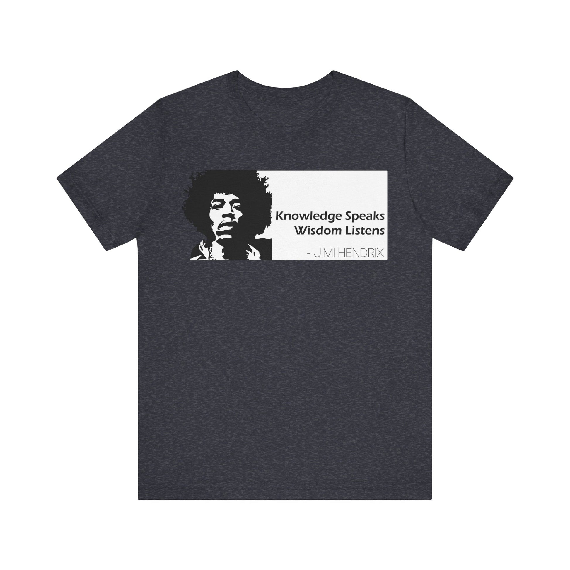 Jimi Hendrix-Knowledge Speaks Wisdom Listens