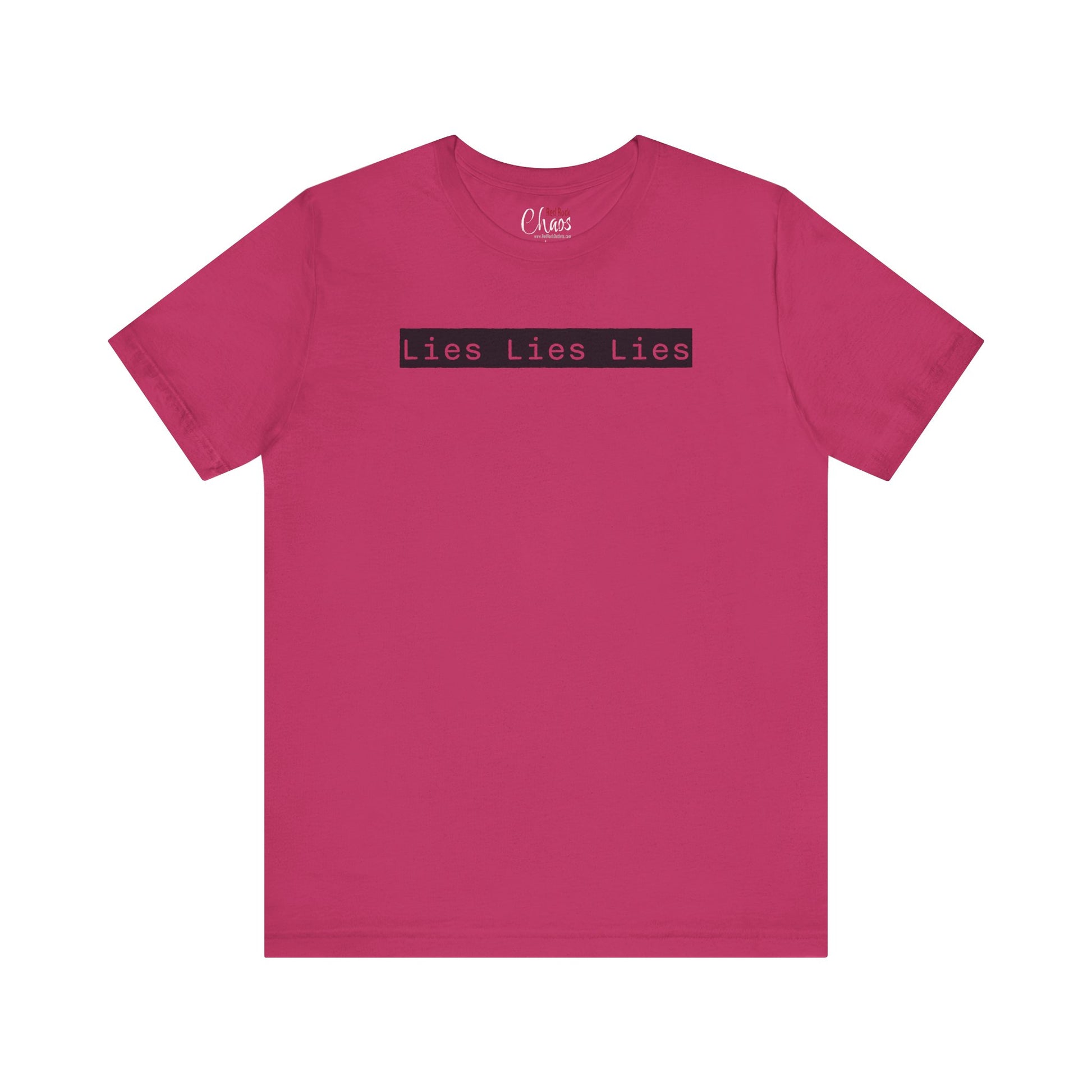 Lies, Lies, Lies – Bold Statement Tee