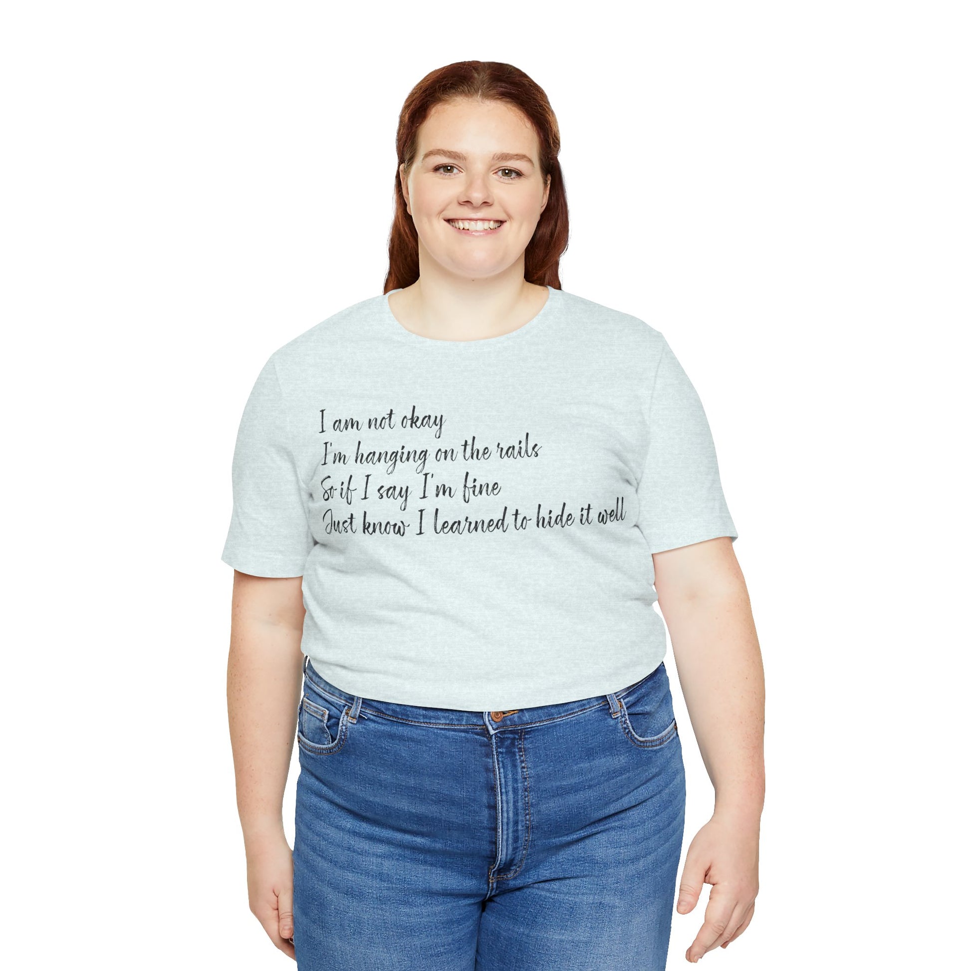 I’m Not Okay – Hidden Struggle Statement Tee