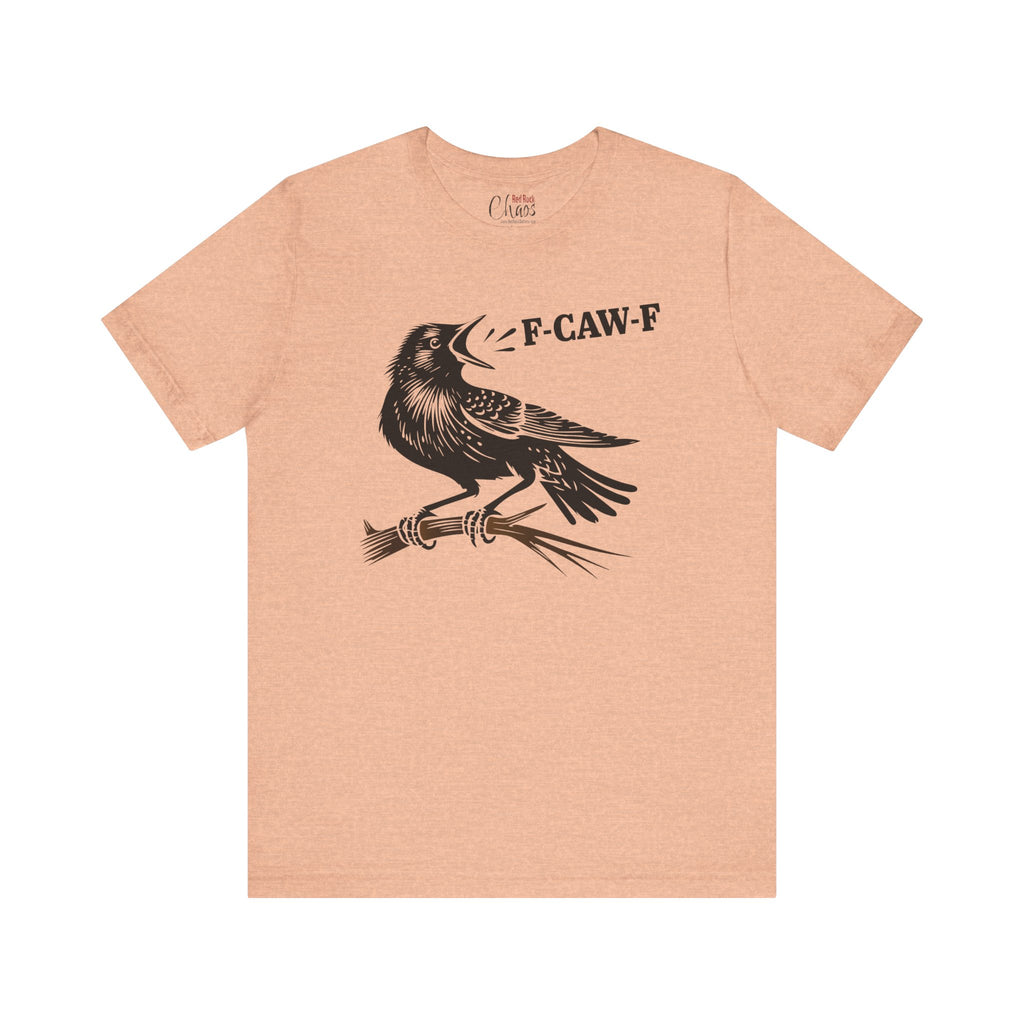 F-CAW-F Crow on Branch Funny Edgy Bird Shirt