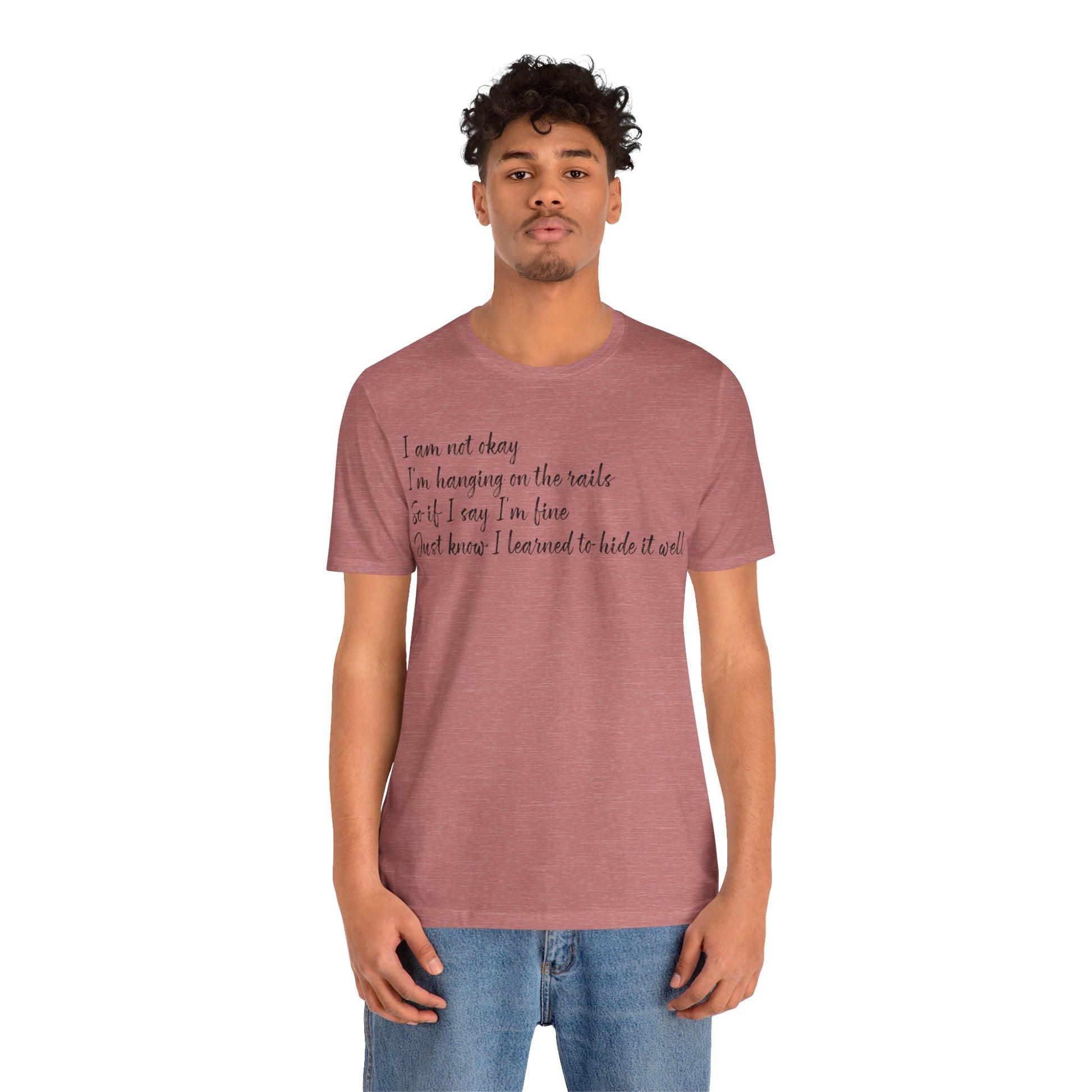 I’m Not Okay – Hidden Struggle Statement Tee