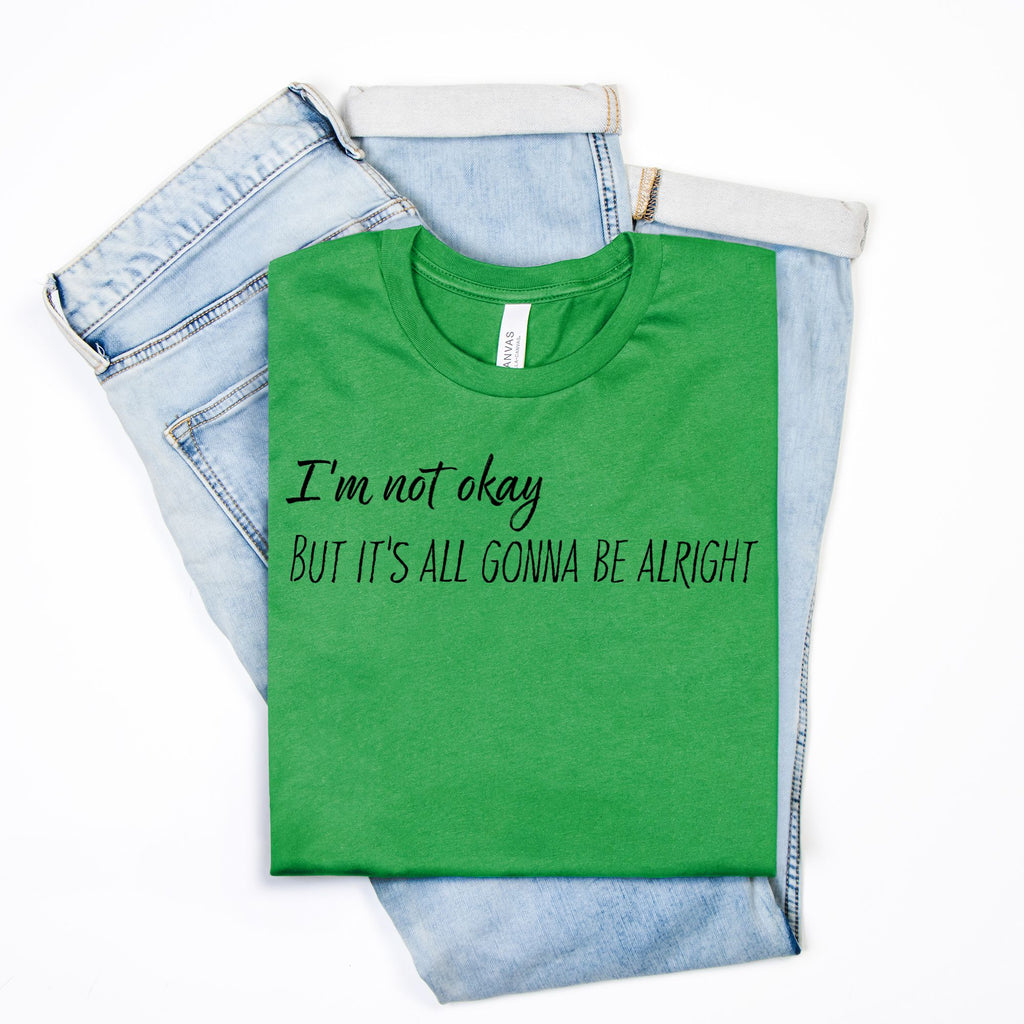Not Okay But Alright – Mental Health Awareness T-Shirt