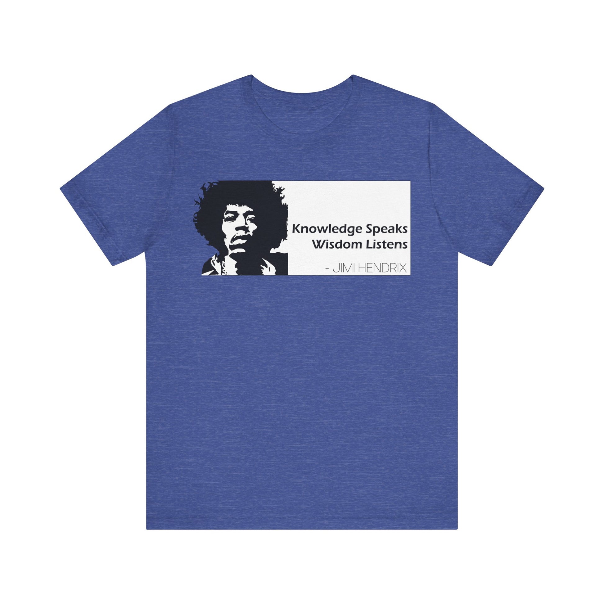 Jimi Hendrix-Knowledge Speaks Wisdom Listens