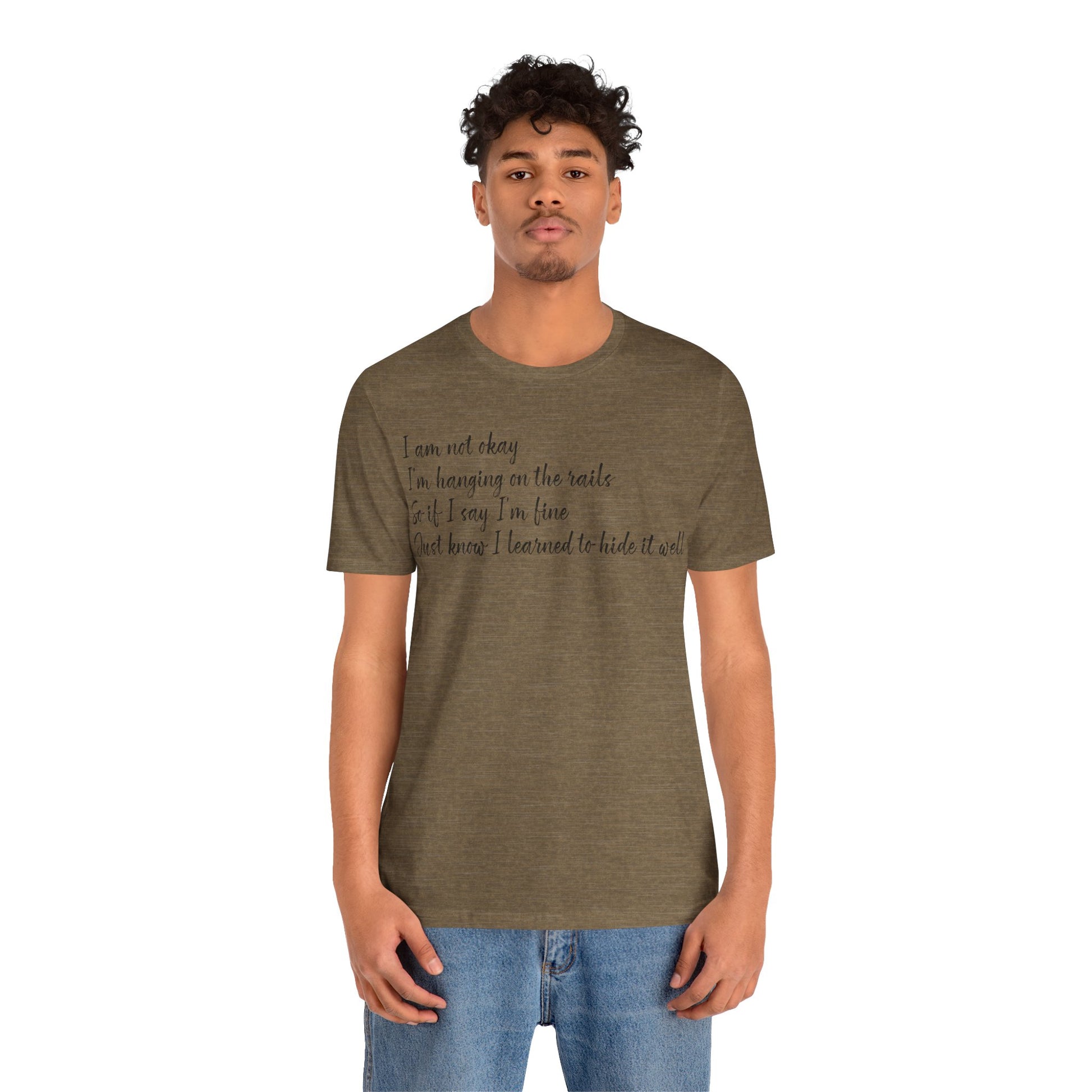 I’m Not Okay – Hidden Struggle Statement Tee