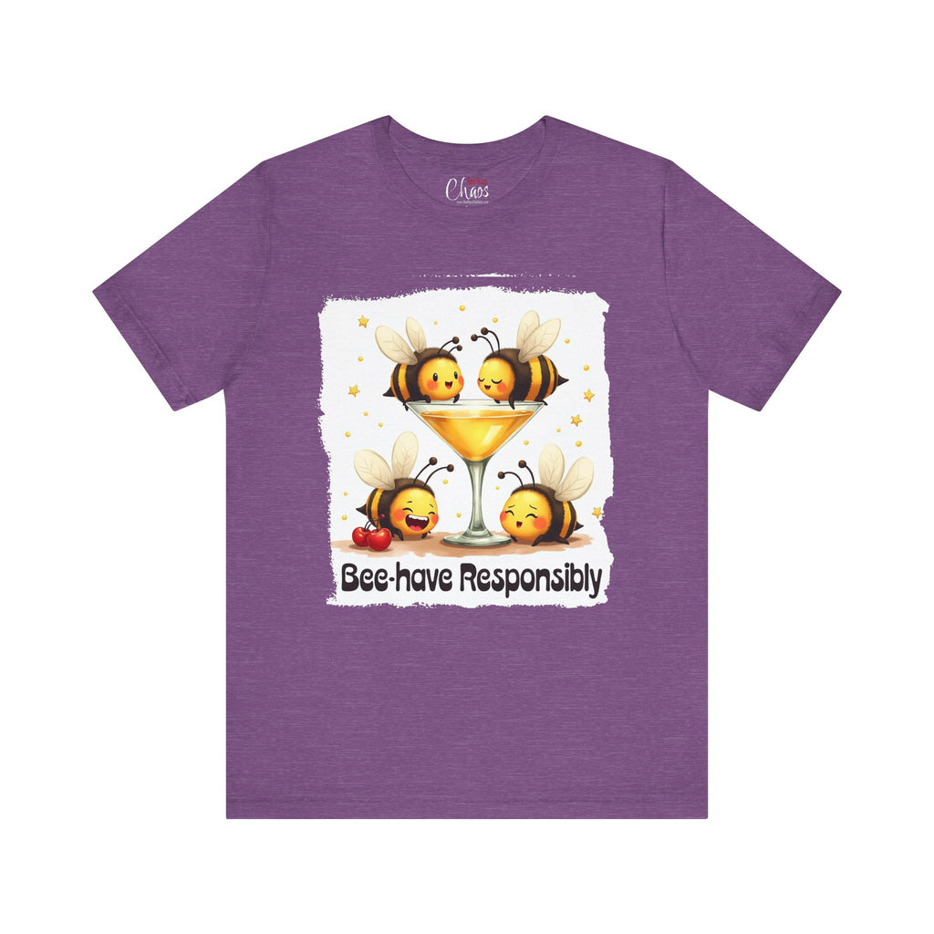 Bee-have Responsibly – Funny Bee Cocktail Shirt