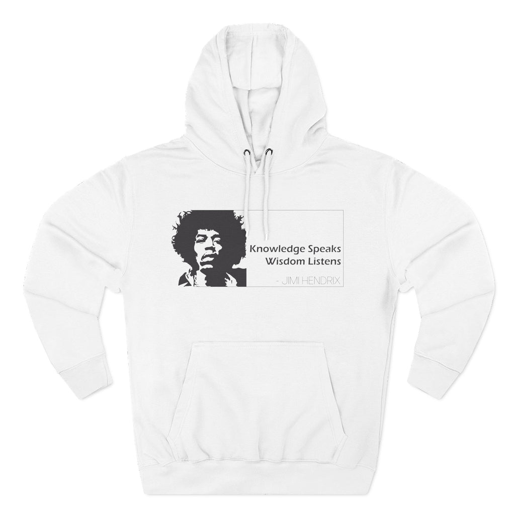 Knowledge Speaks, Wisdom Listens | Jimi Hendrix Quote Hoodie