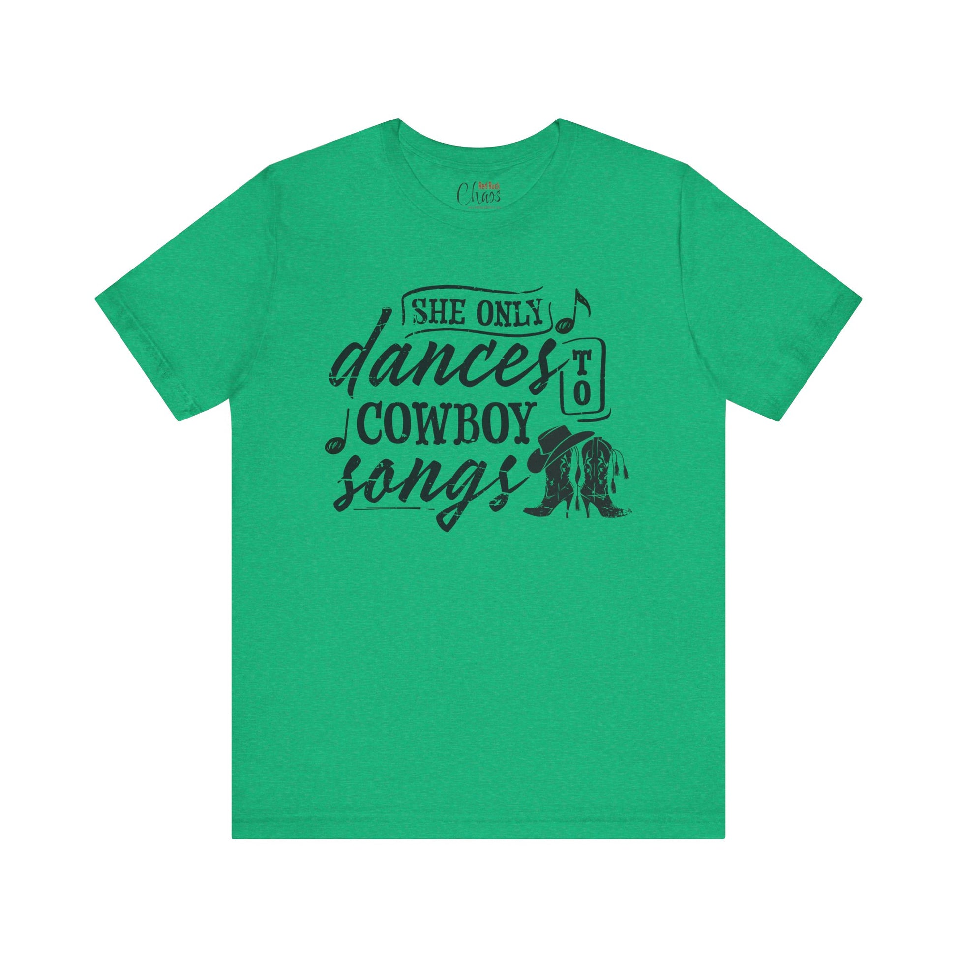 She Only Dances to Cowboy Songs – Distressed Western