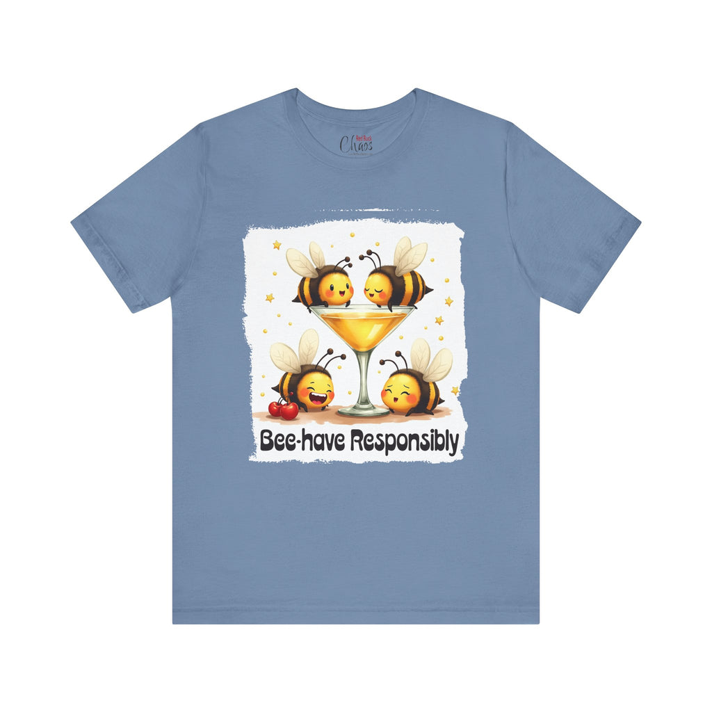 Bee-have Responsibly – Funny Bee Cocktail Shirt