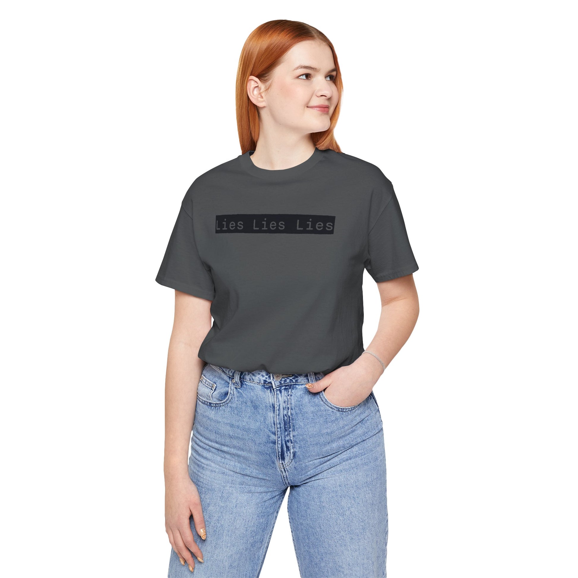 Lies, Lies, Lies – Bold Statement Tee