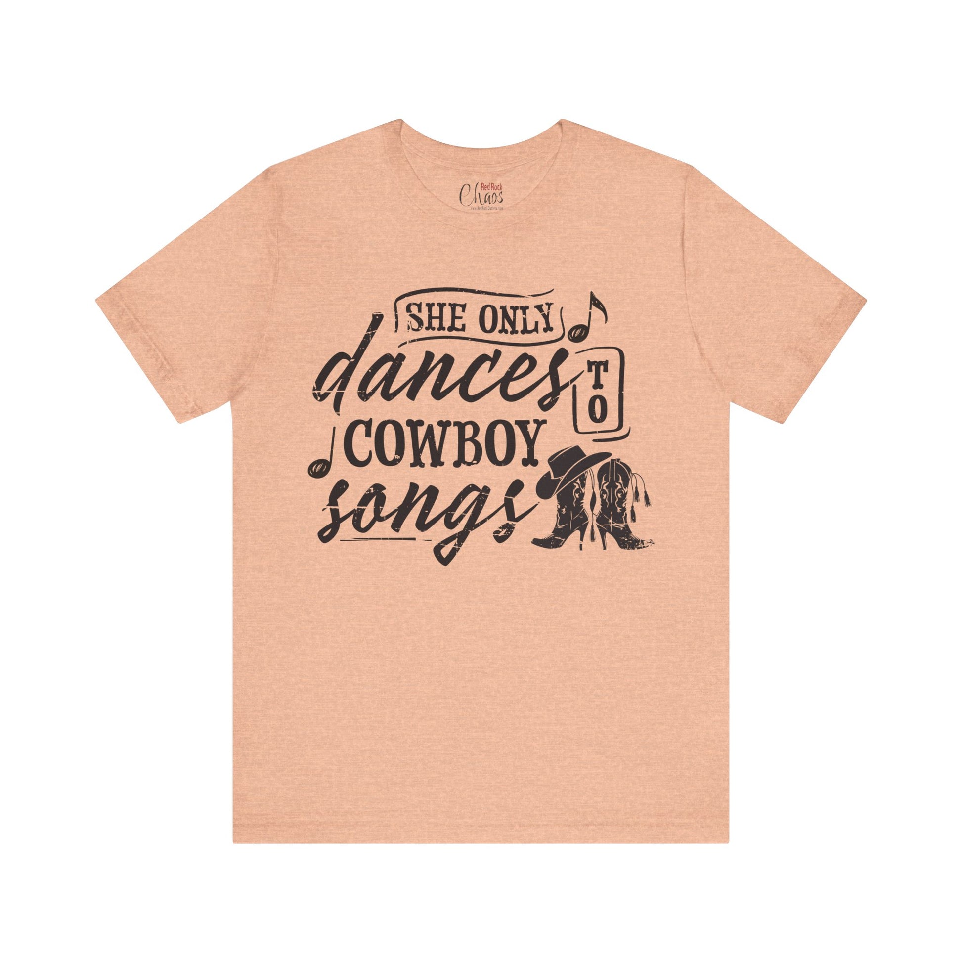 She Only Dances to Cowboy Songs – Western Graphic Tee for Country Music Lovers