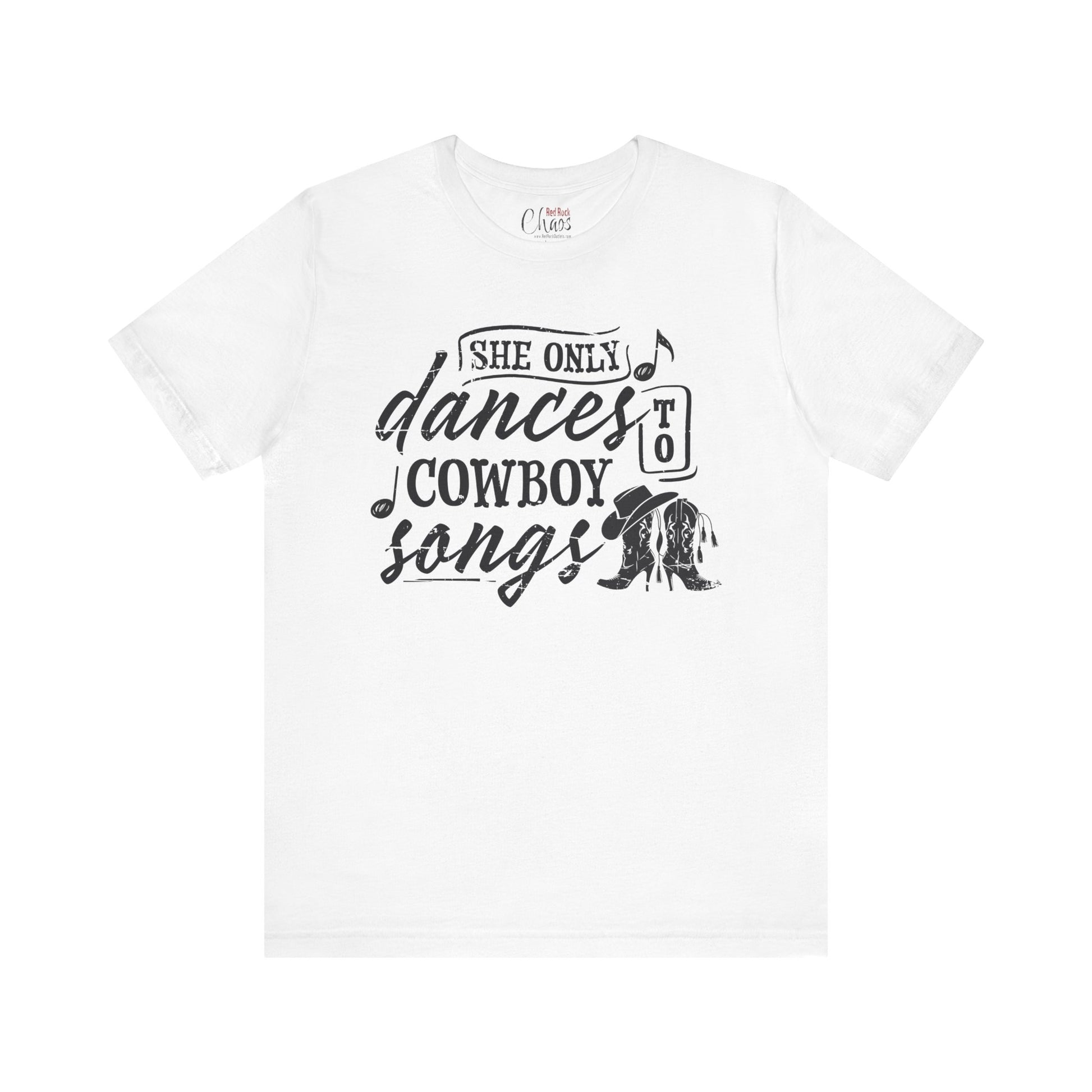 She Only Dances to Cowboy Songs – Distressed Western