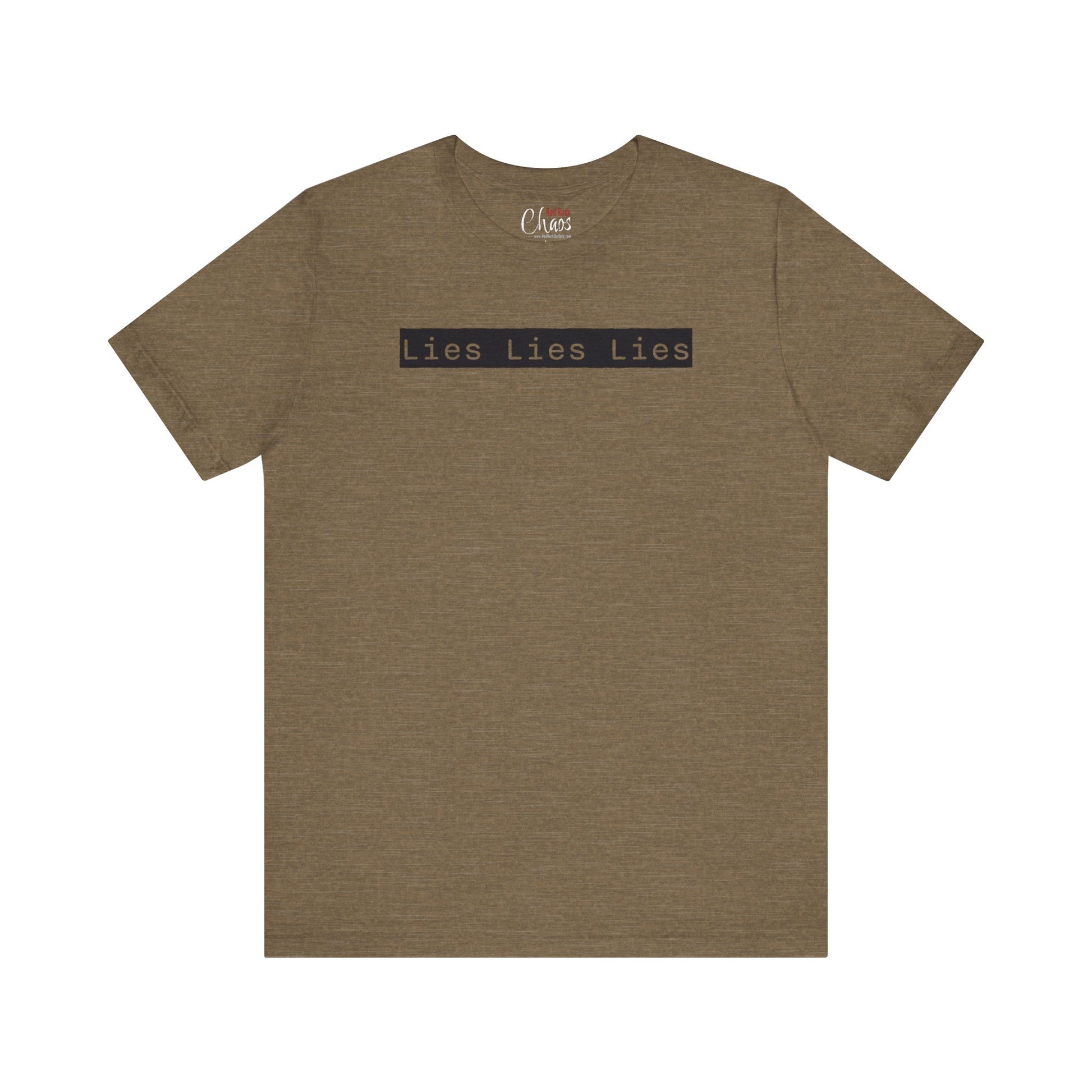 Lies, Lies, Lies – Bold Statement Tee