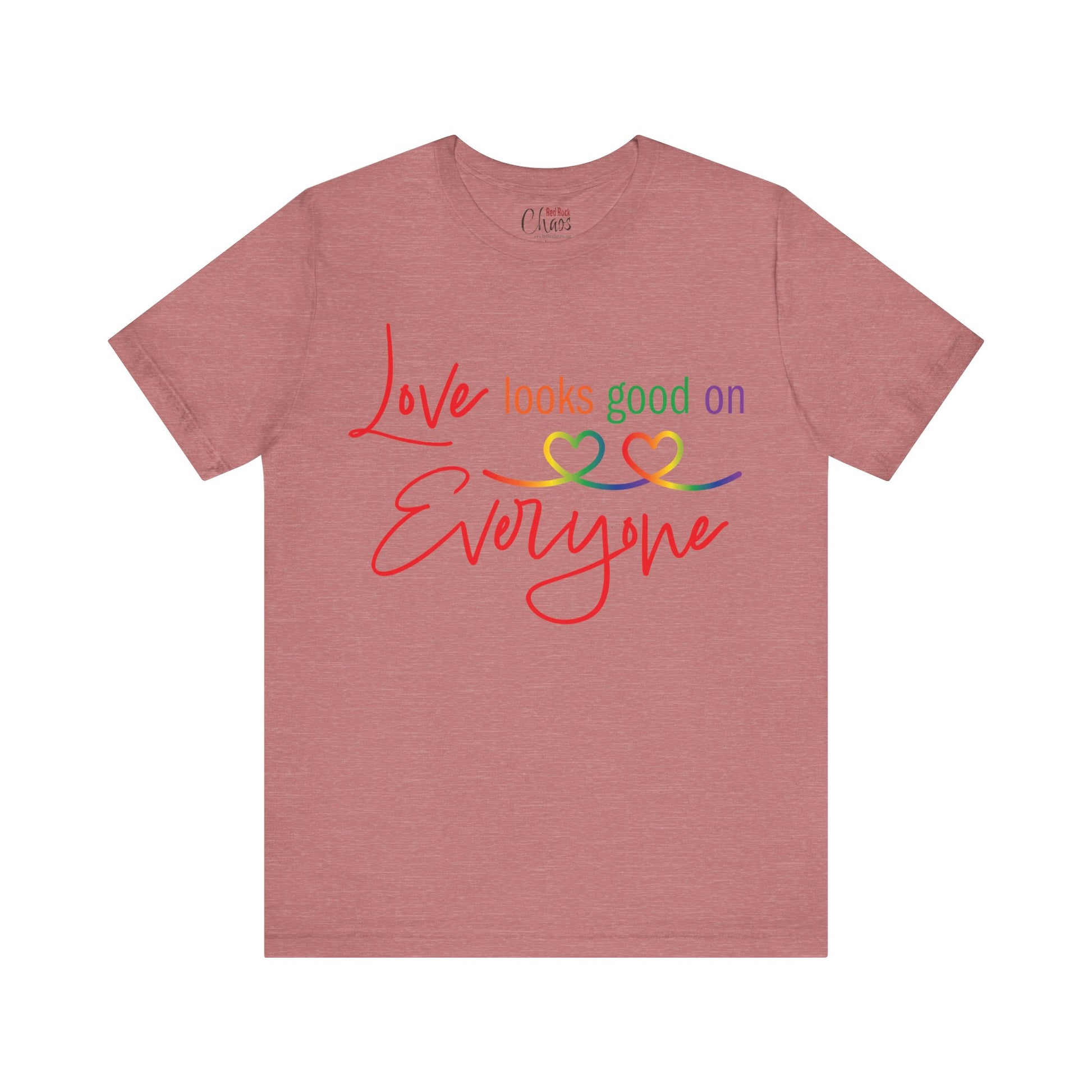 Love Looks Good on Everyone
