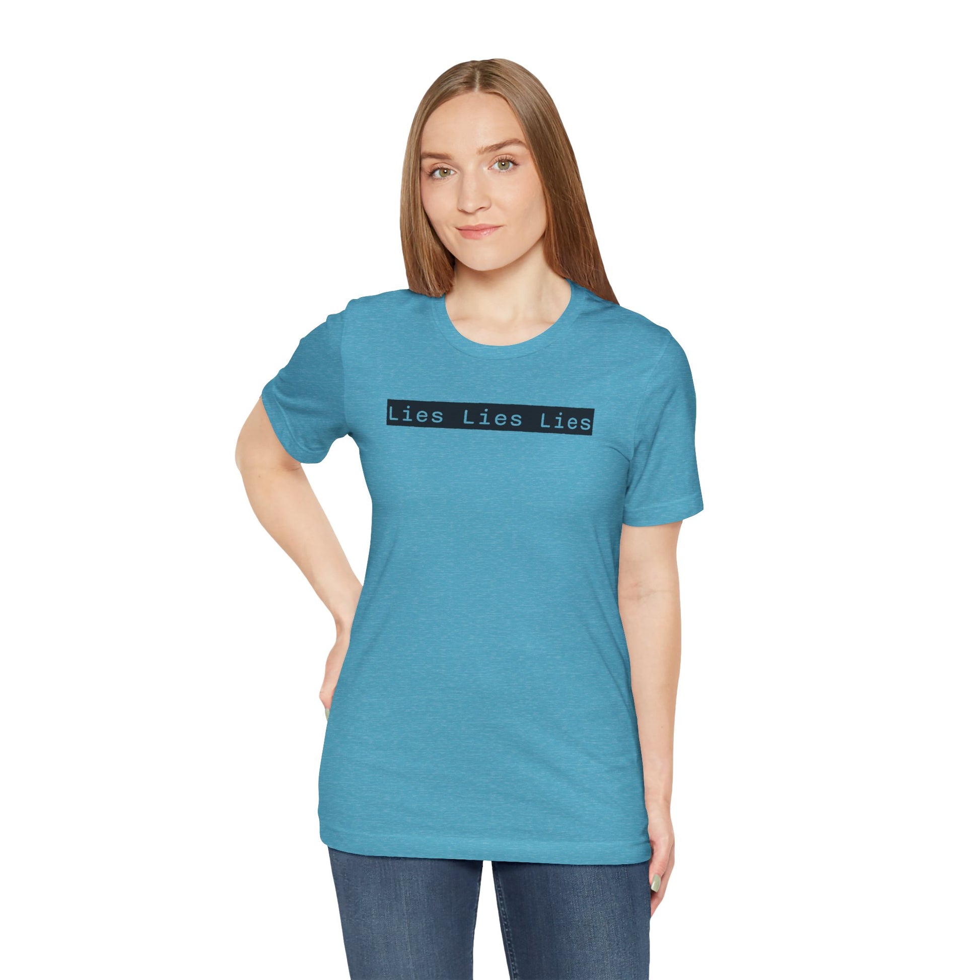 Lies, Lies, Lies – Bold Statement Tee