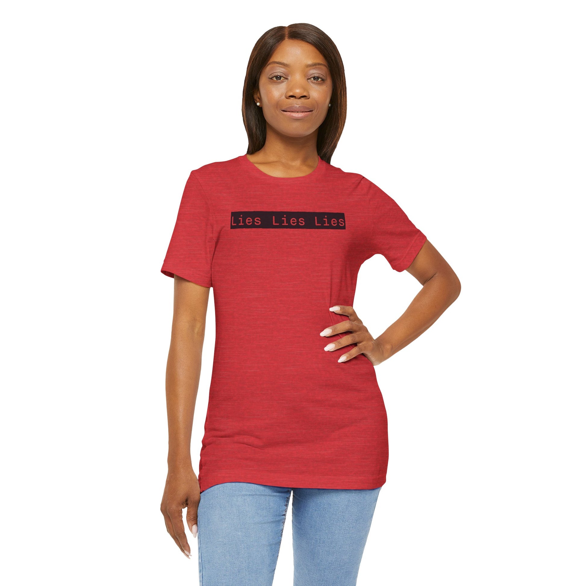 Lies, Lies, Lies – Bold Statement Tee