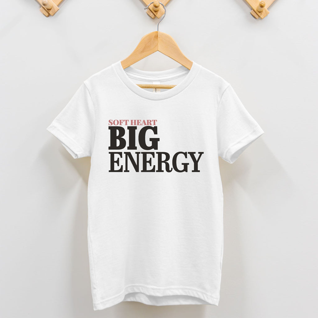 Soft Heart Big Energy Toddler Shirt Funny Graphic Tee