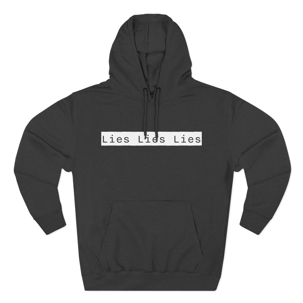 Lies, Lies, Lies | Bold Statement Graphic Hoodie