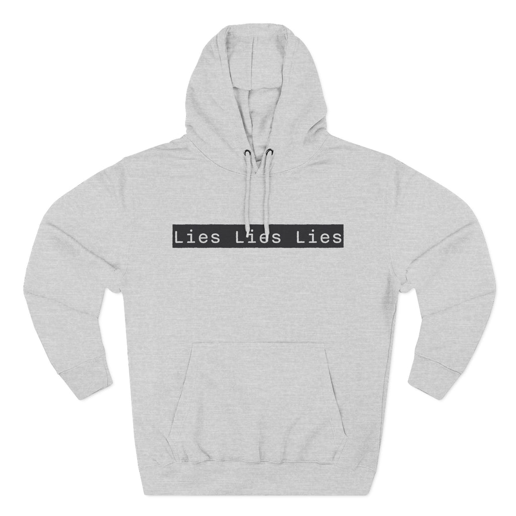 Lies, Lies, Lies | Bold Statement Graphic Hoodie