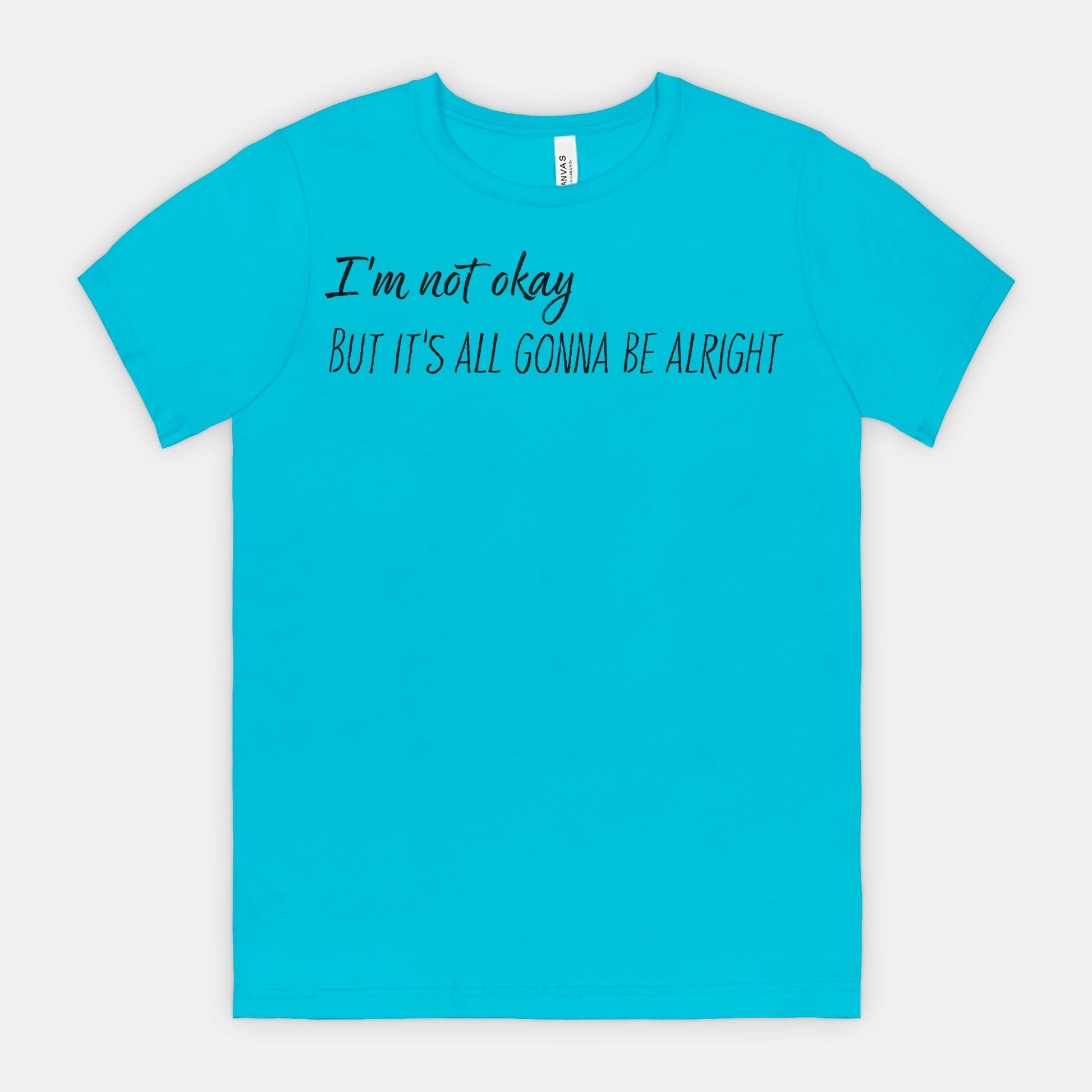 Not Okay But Alright – Mental Health Awareness T-Shirt
