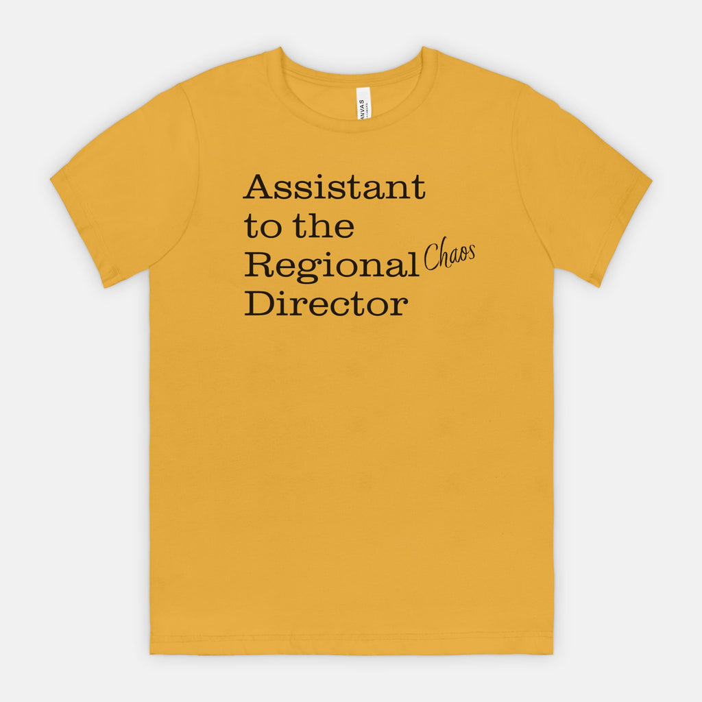 Assistant to the Regional Chaos Director T-Shirt - Black text