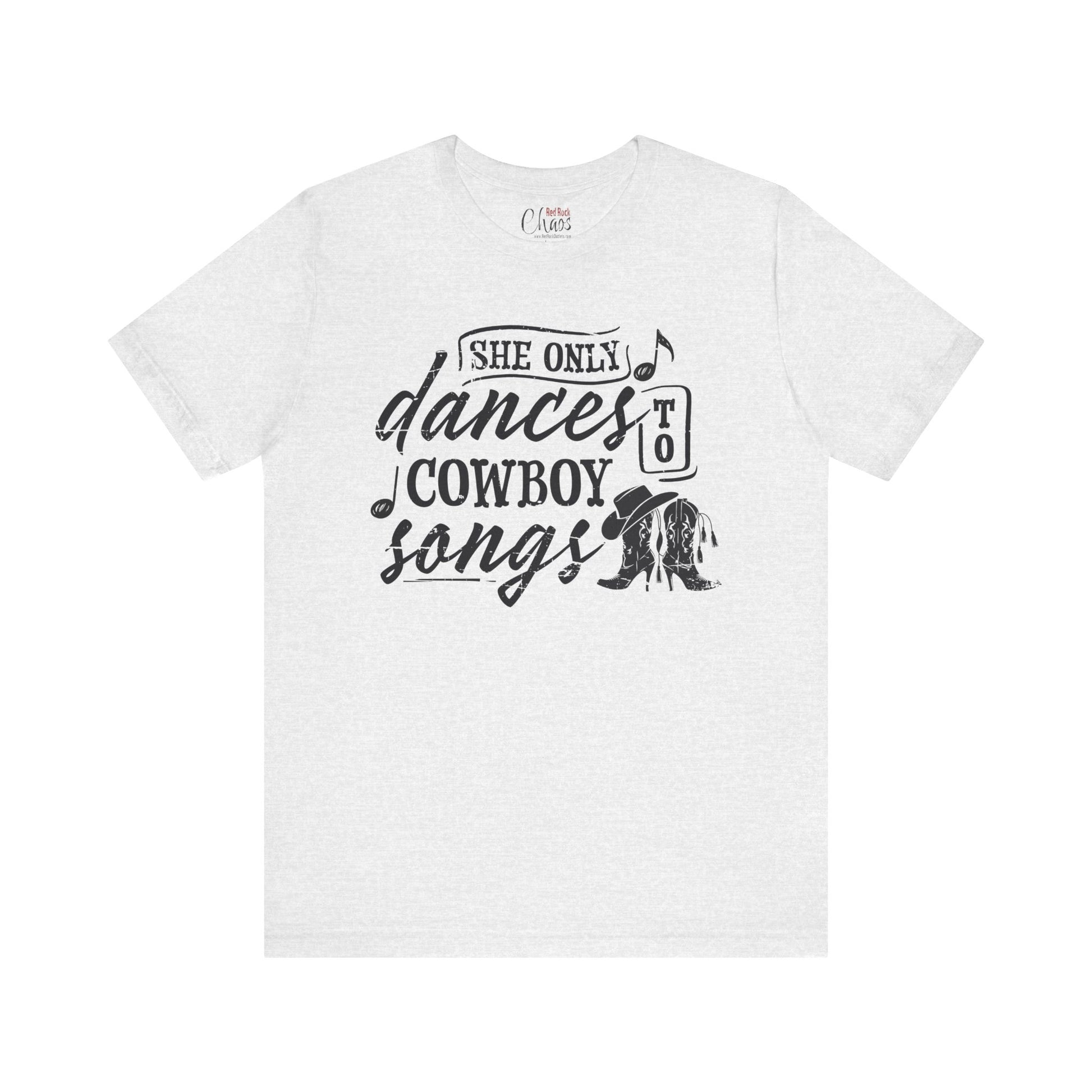 She Only Dances to Cowboy Songs – Distressed Western