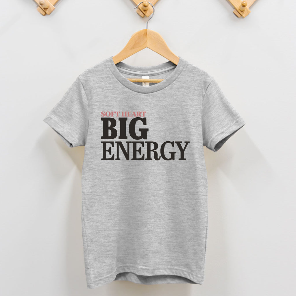 Soft Heart Big Energy Toddler Shirt Funny Graphic Tee