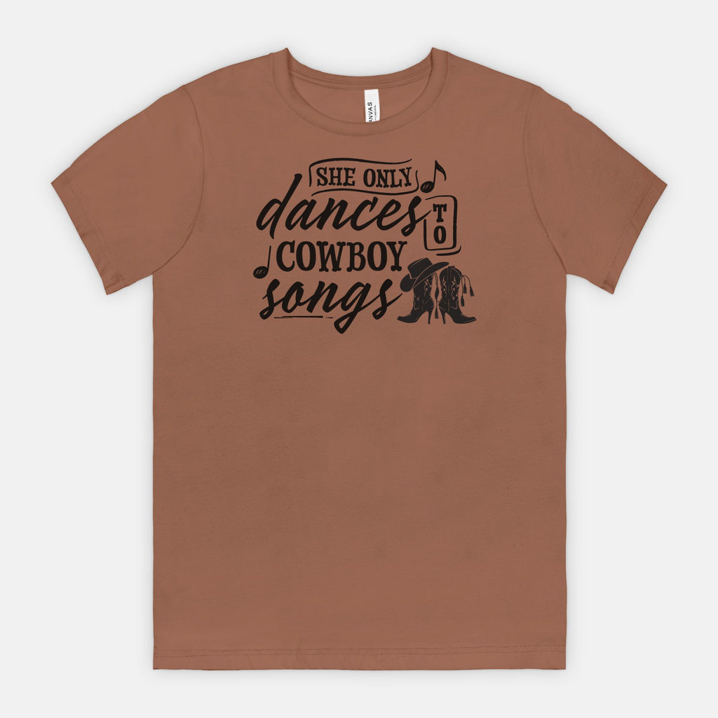 She Only Dances to Cowboy Songs – Western Graphic Tee for Country Music Lovers
