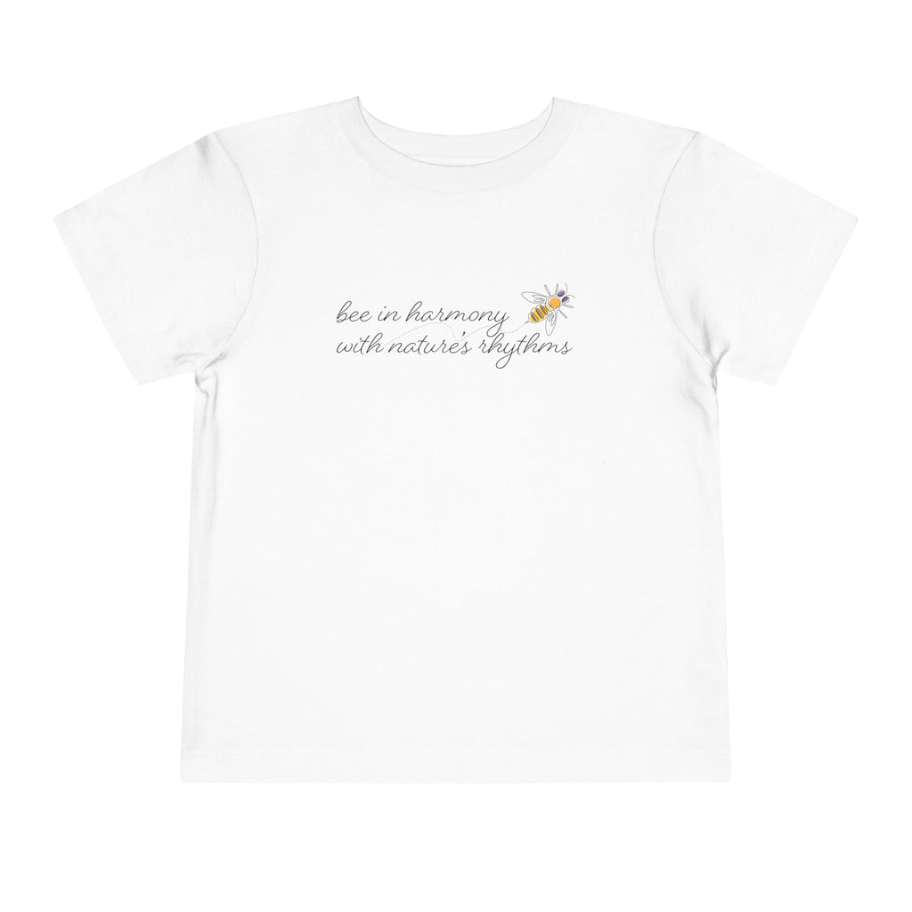 Bee in Harmony with Nature's Rhythms- Toddler Short Sleeve Tee