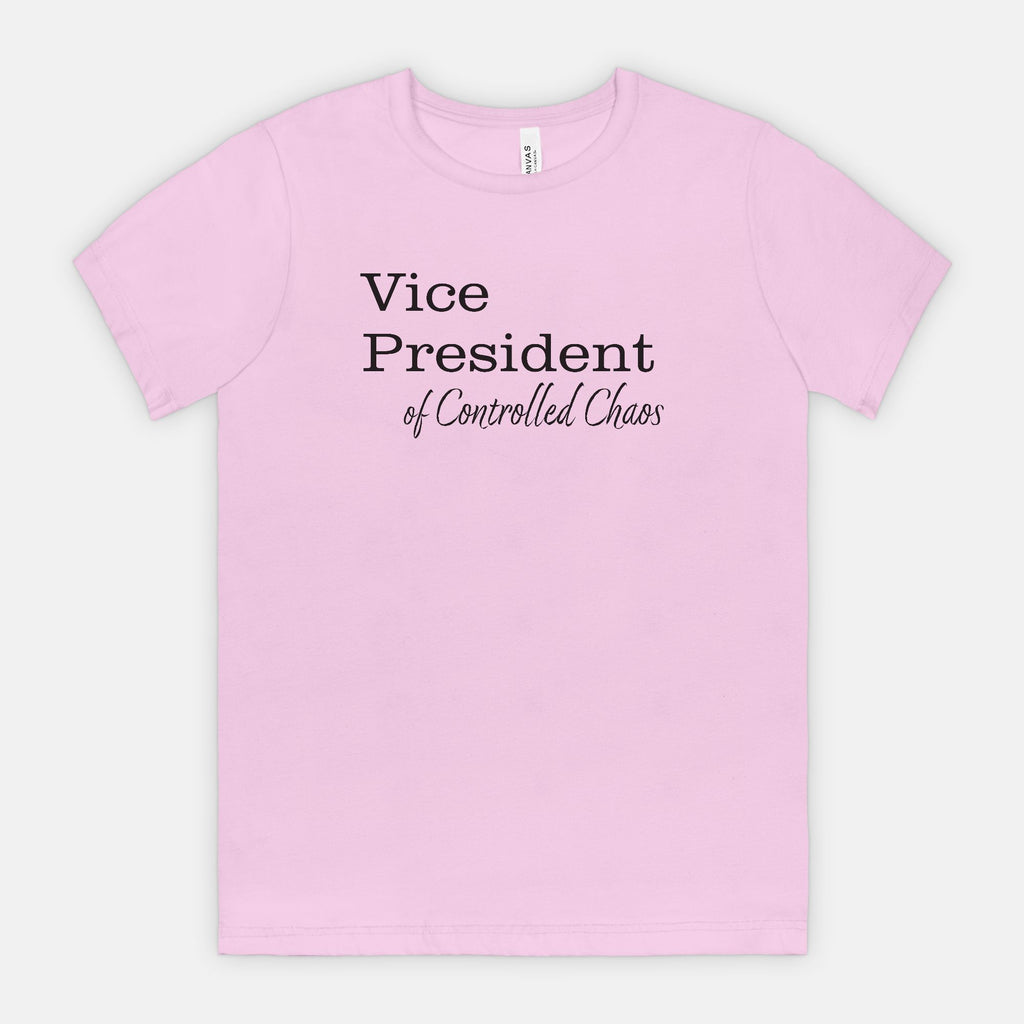 VP of Controlled Chaos Tee - Black Text
