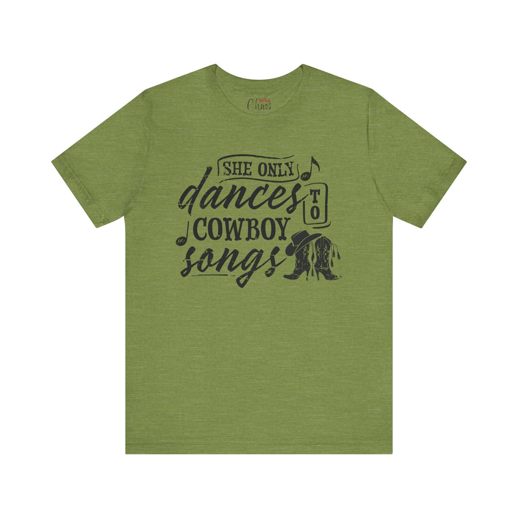She Only Dances to Cowboy Songs – Distressed Western