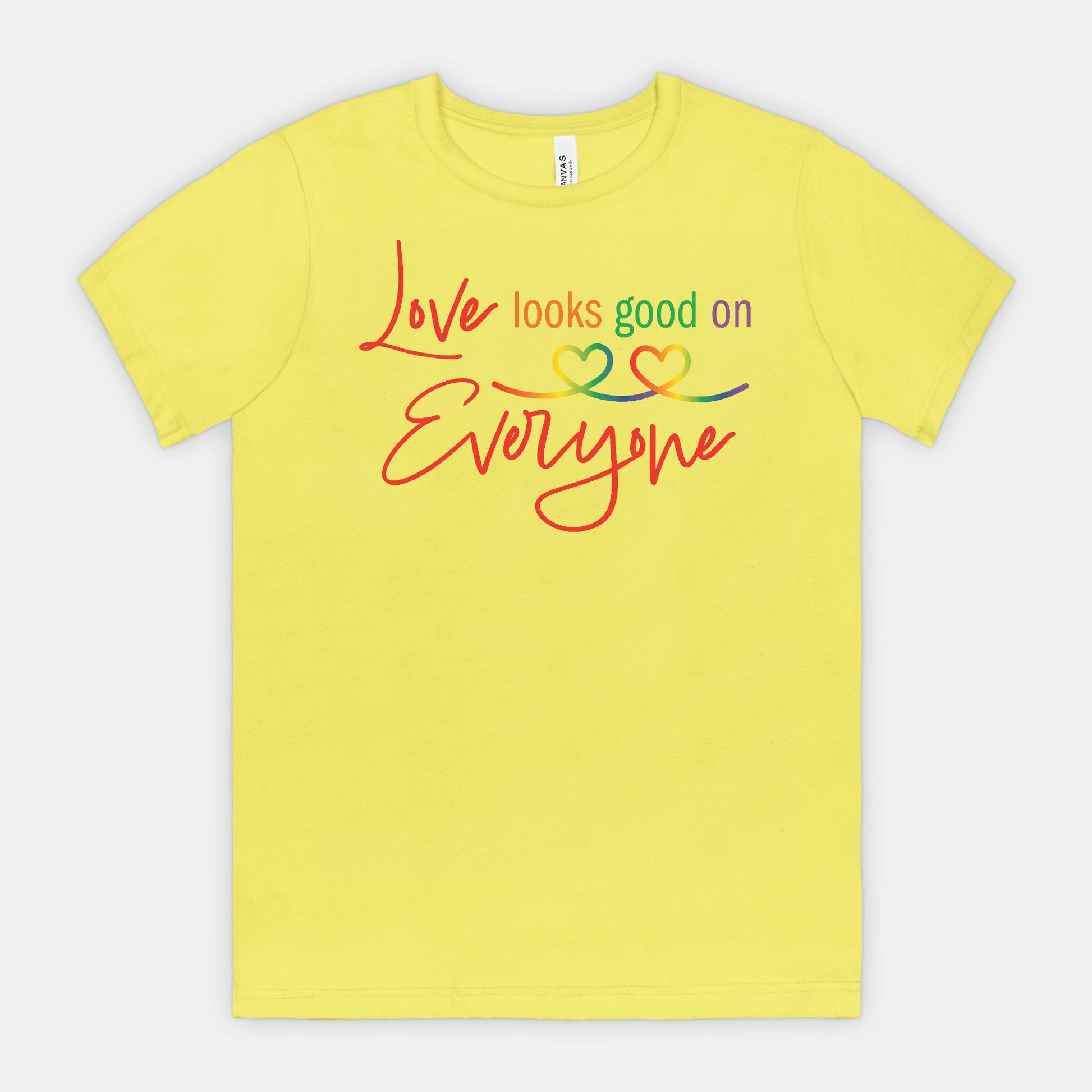 Love Looks Good on Everyone Pride T-Shirt – Rainbow Equality Tee