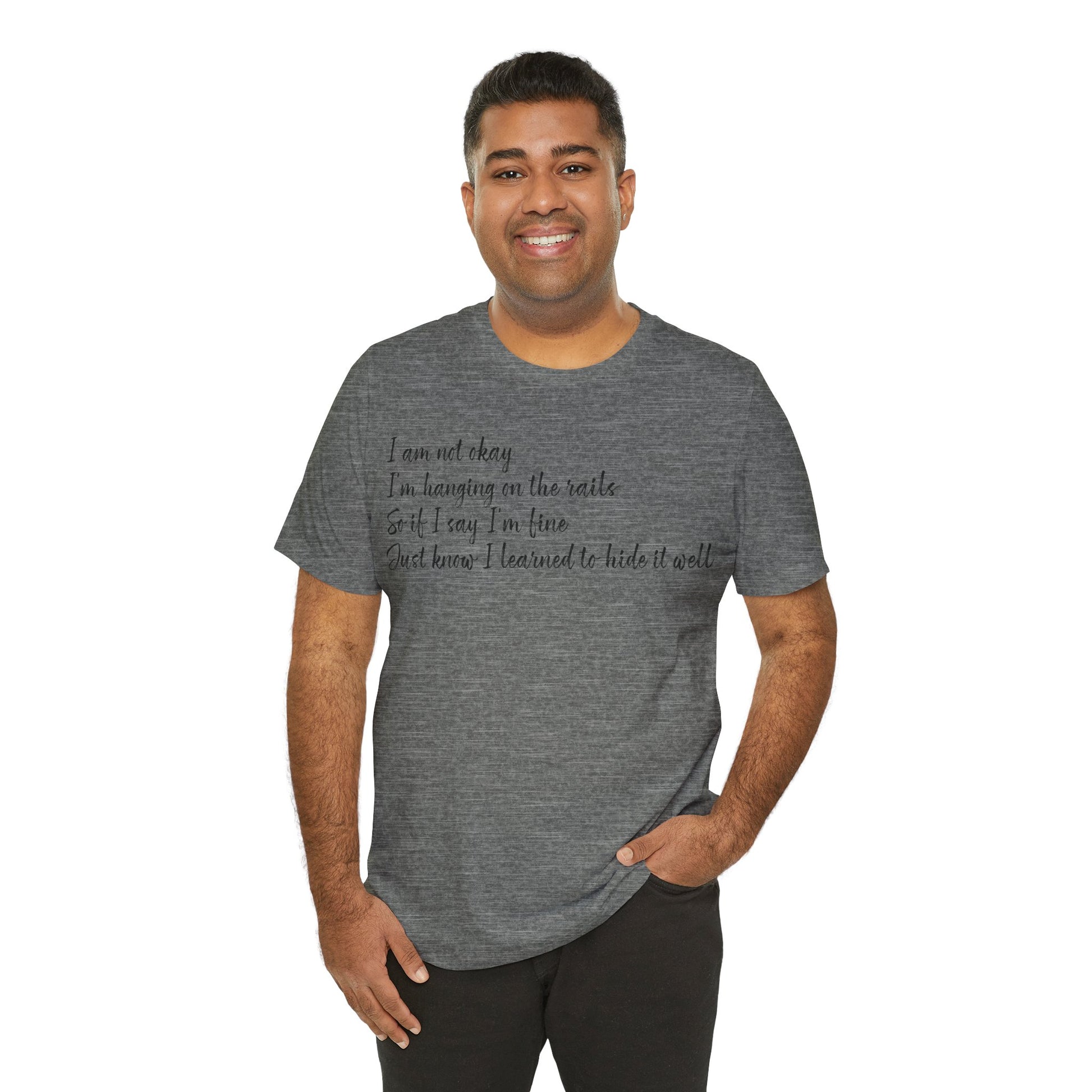 I’m Not Okay – Hidden Struggle Statement Tee