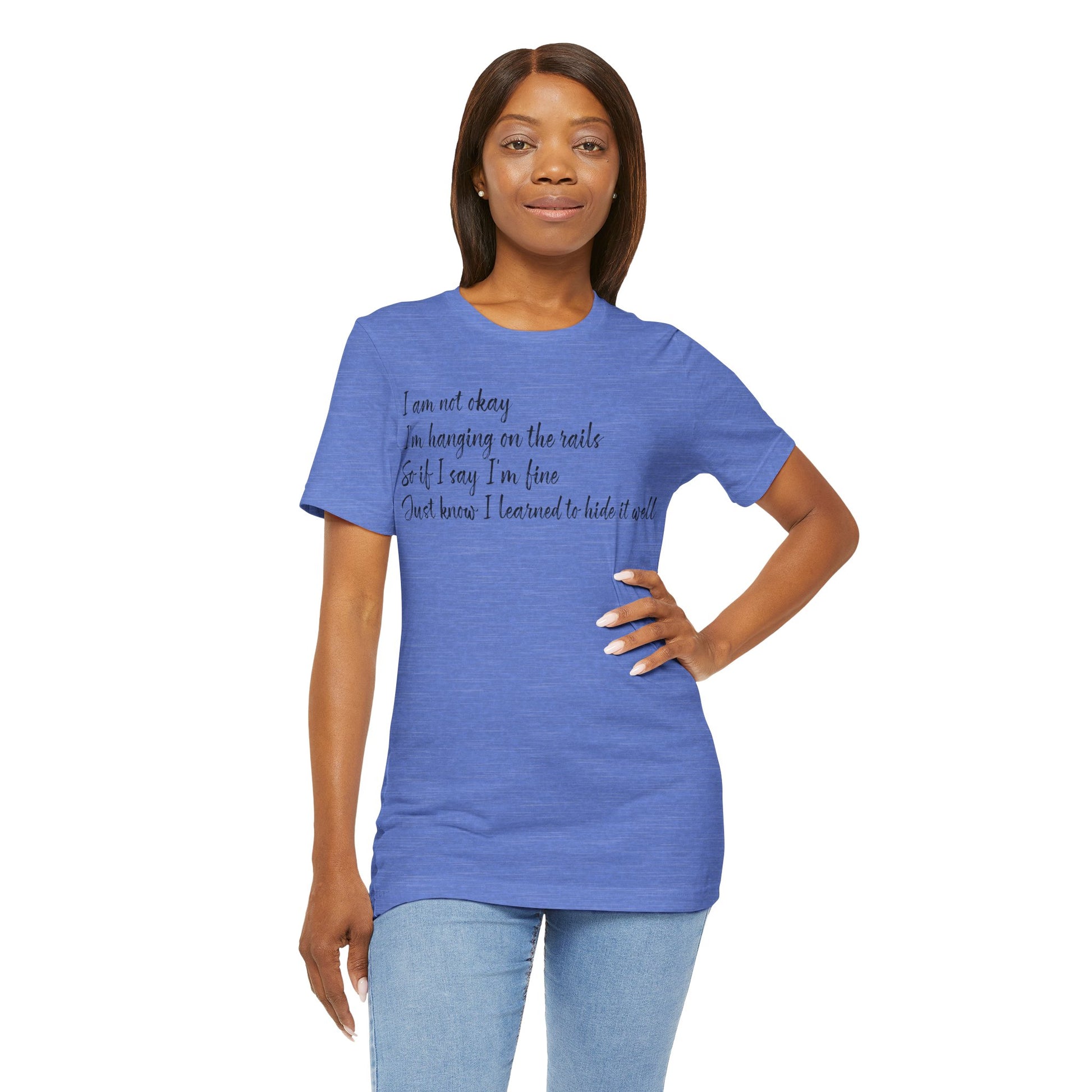 I’m Not Okay – Hidden Struggle Statement Tee