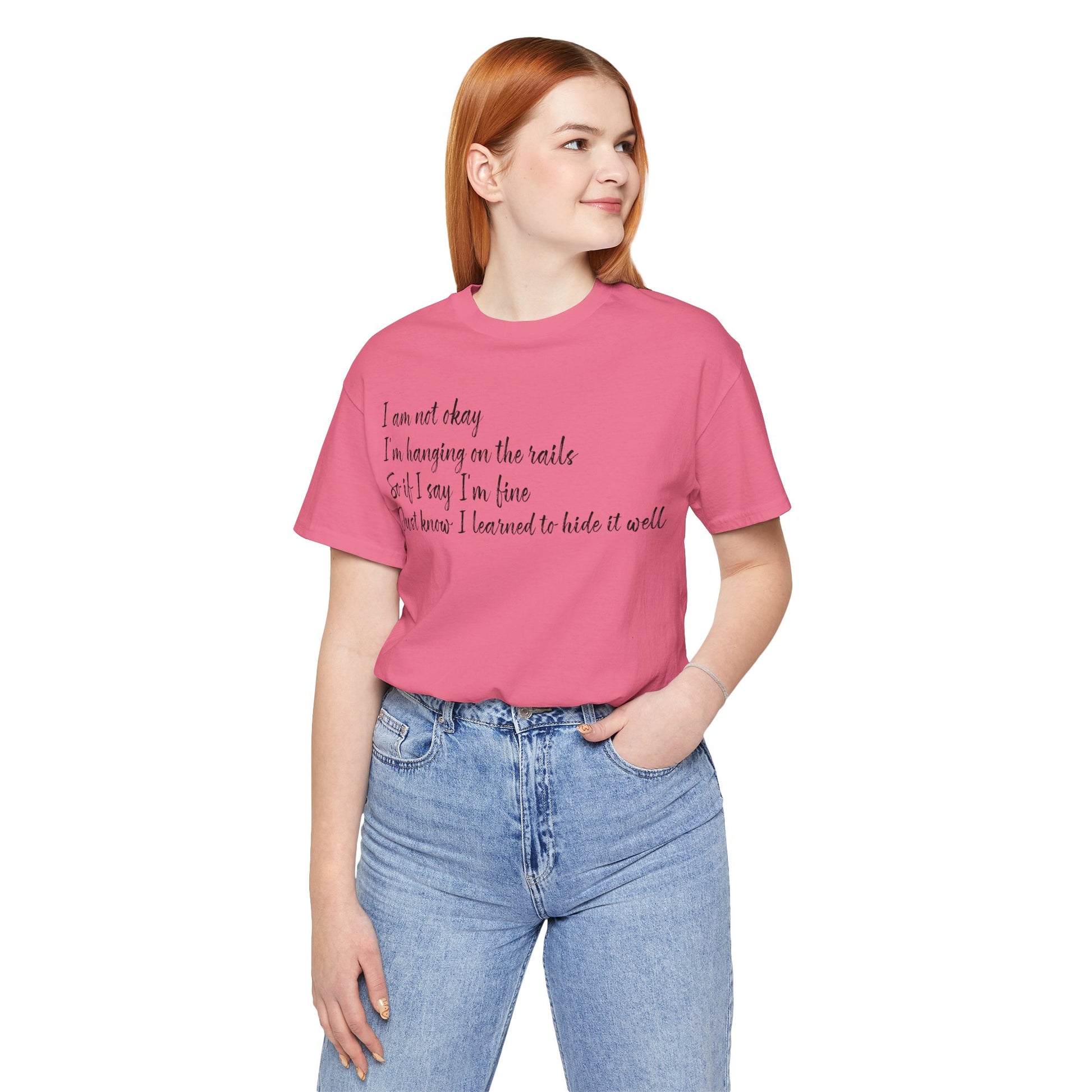 I’m Not Okay – Hidden Struggle Statement Tee