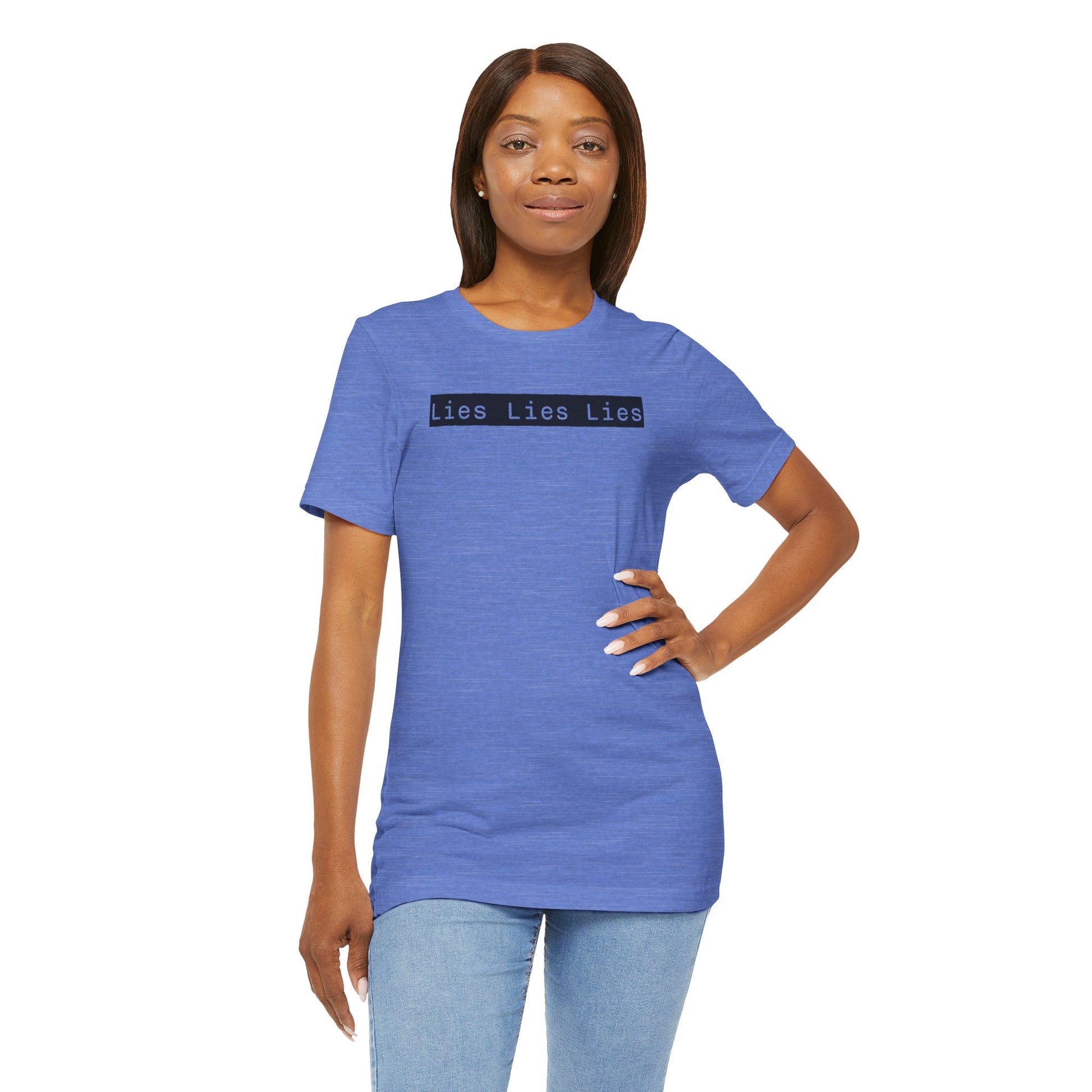 Lies, Lies, Lies – Bold Statement Tee