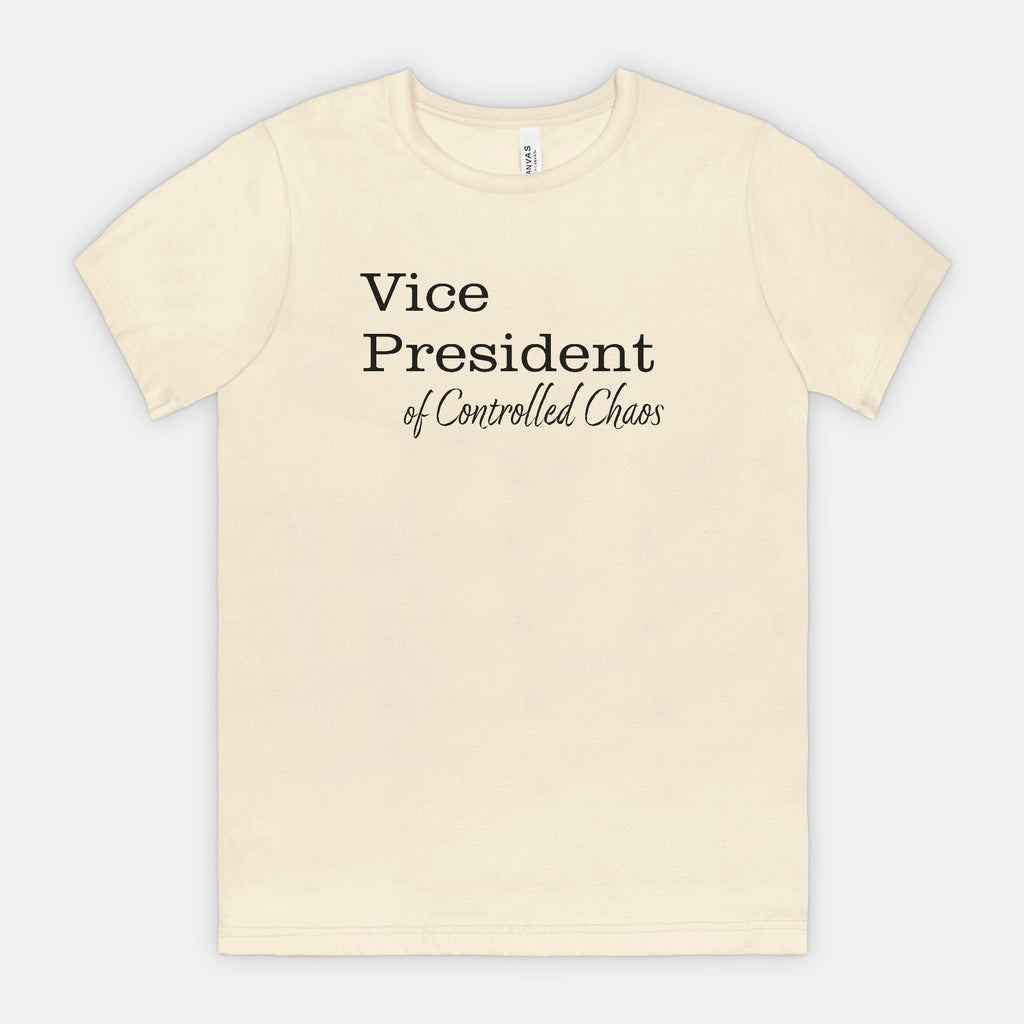 VP of Controlled Chaos Tee - Black Text