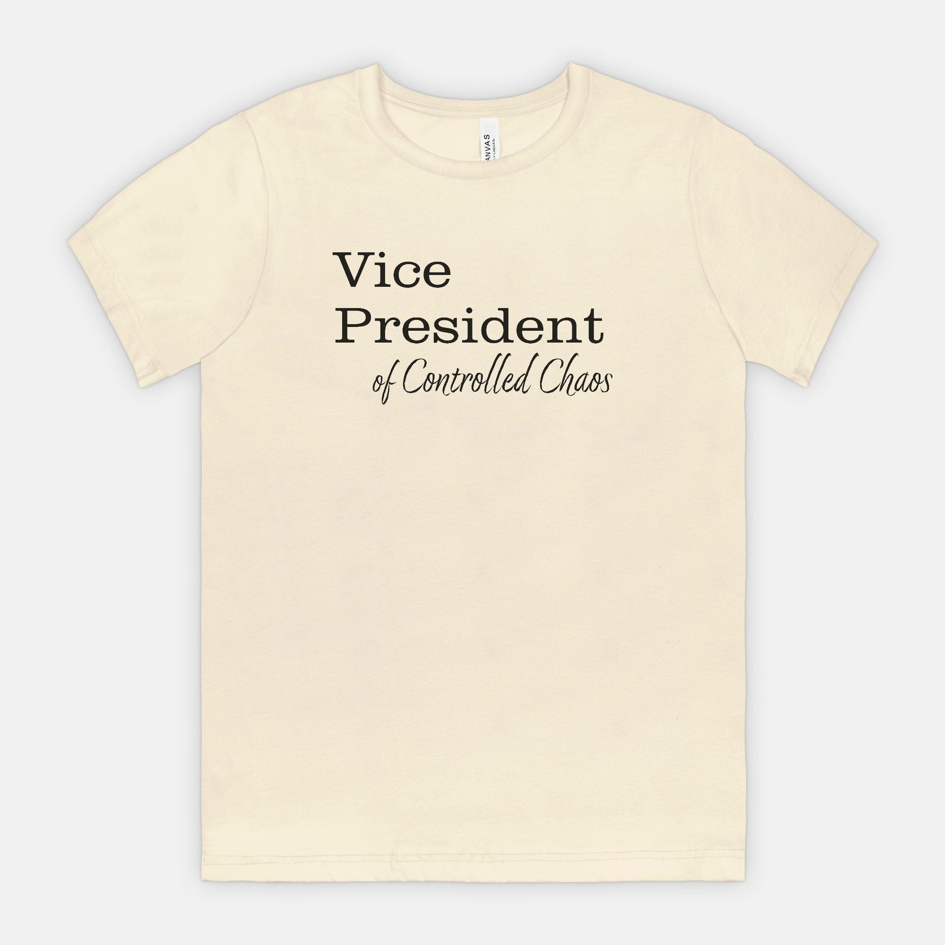 VP of Controlled Chaos Tee - Black Text