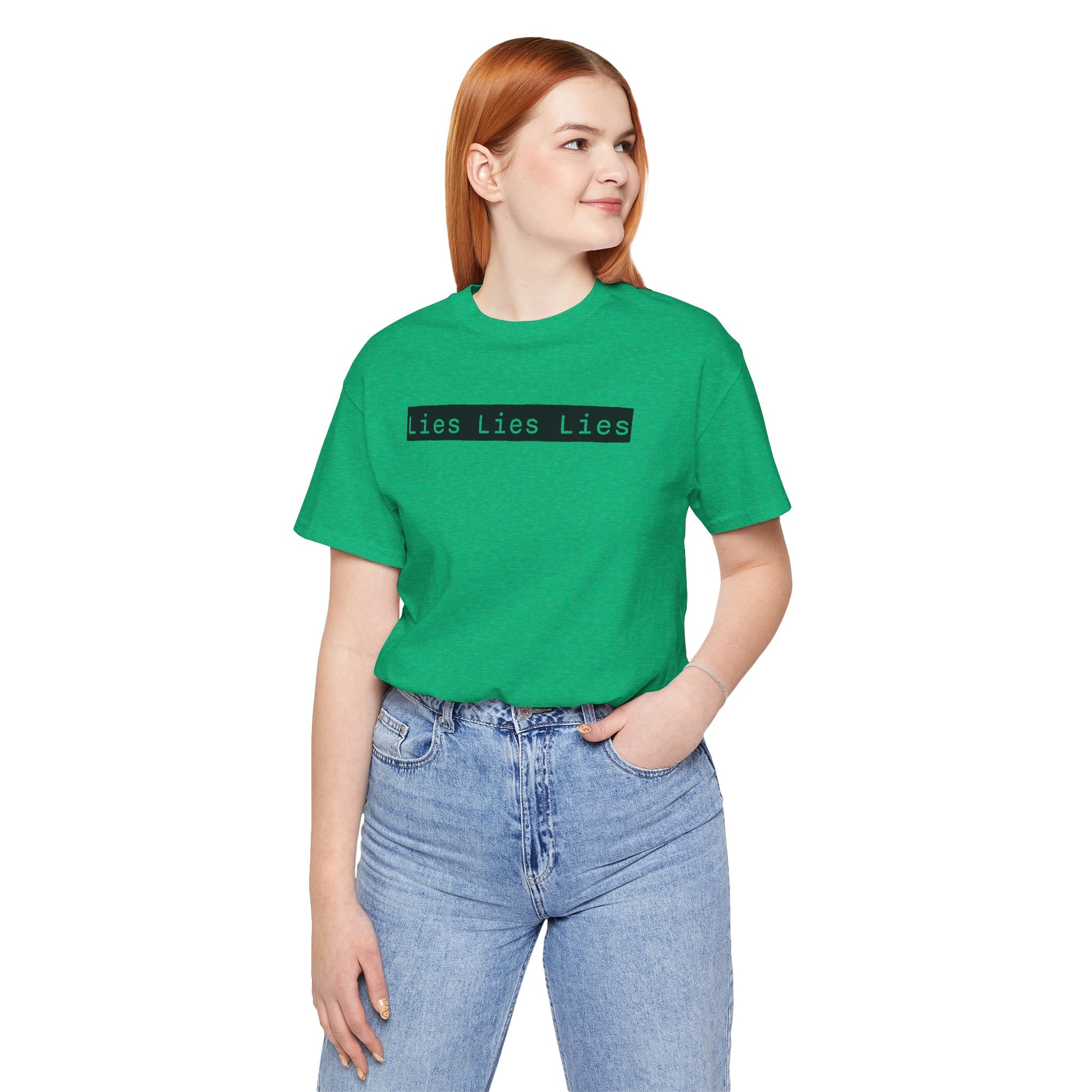 Lies, Lies, Lies – Bold Statement Tee