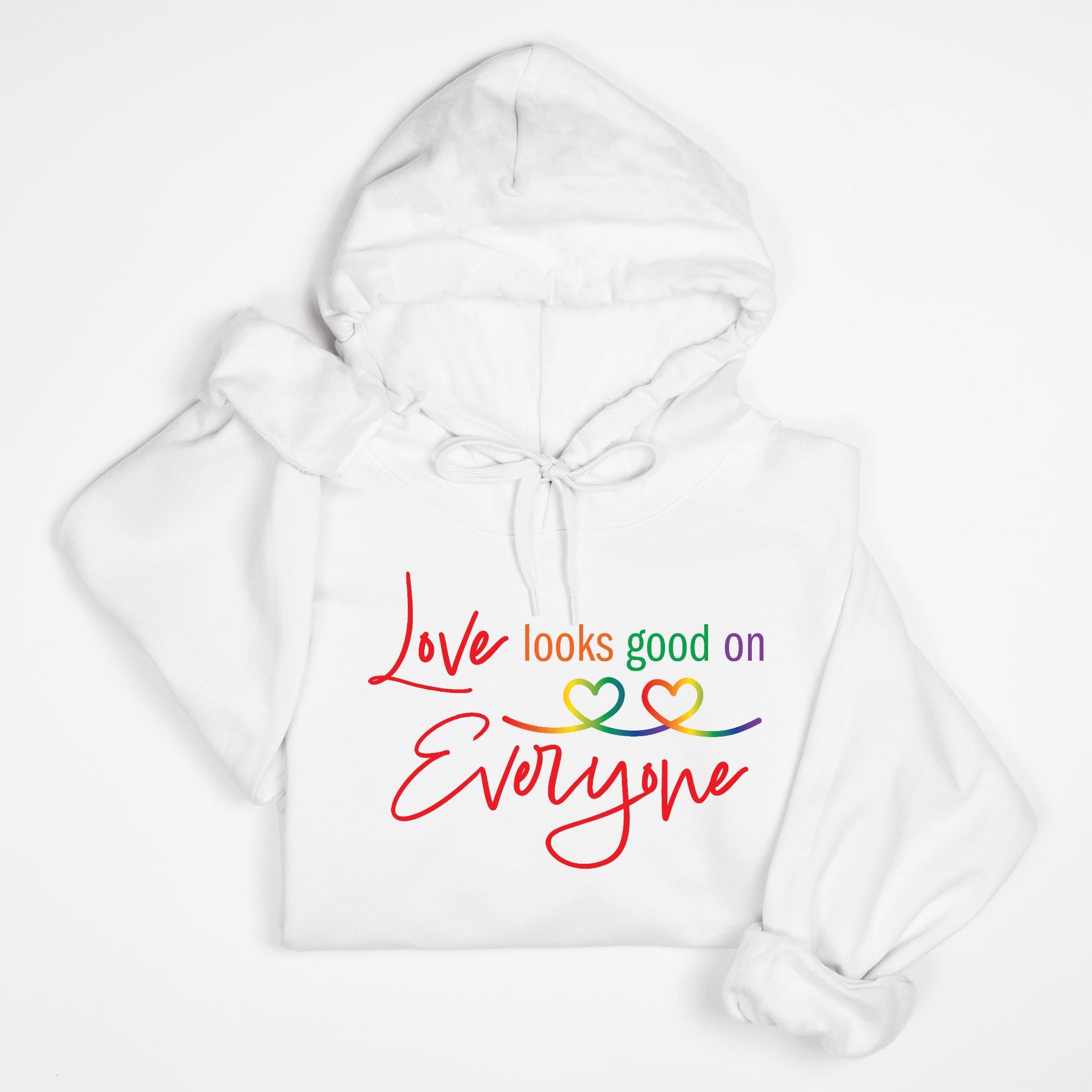 Love Looks Good on Everyone Pride Hoodie