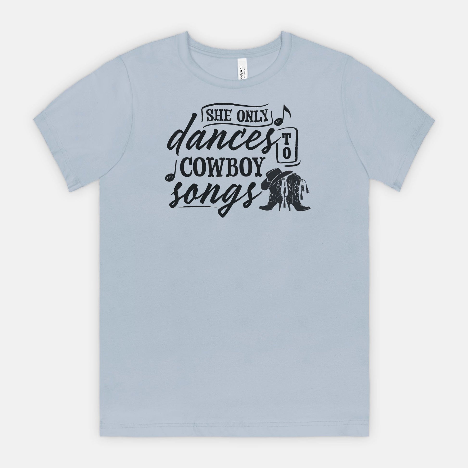 She Only Dances to Cowboy Songs – Western Graphic Tee for Country Music Lovers