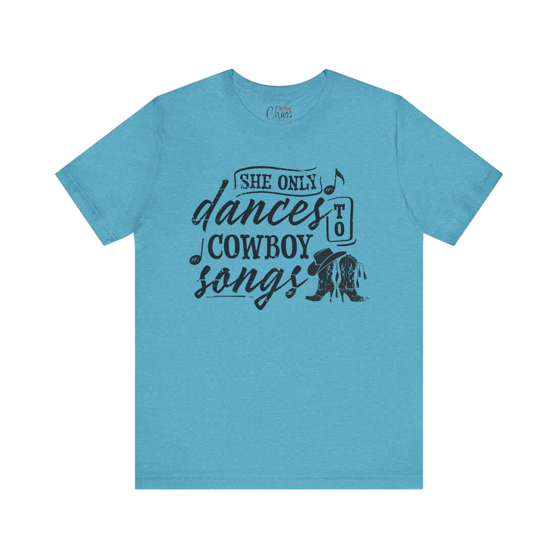 She Only Dances to Cowboy Songs – Distressed Western