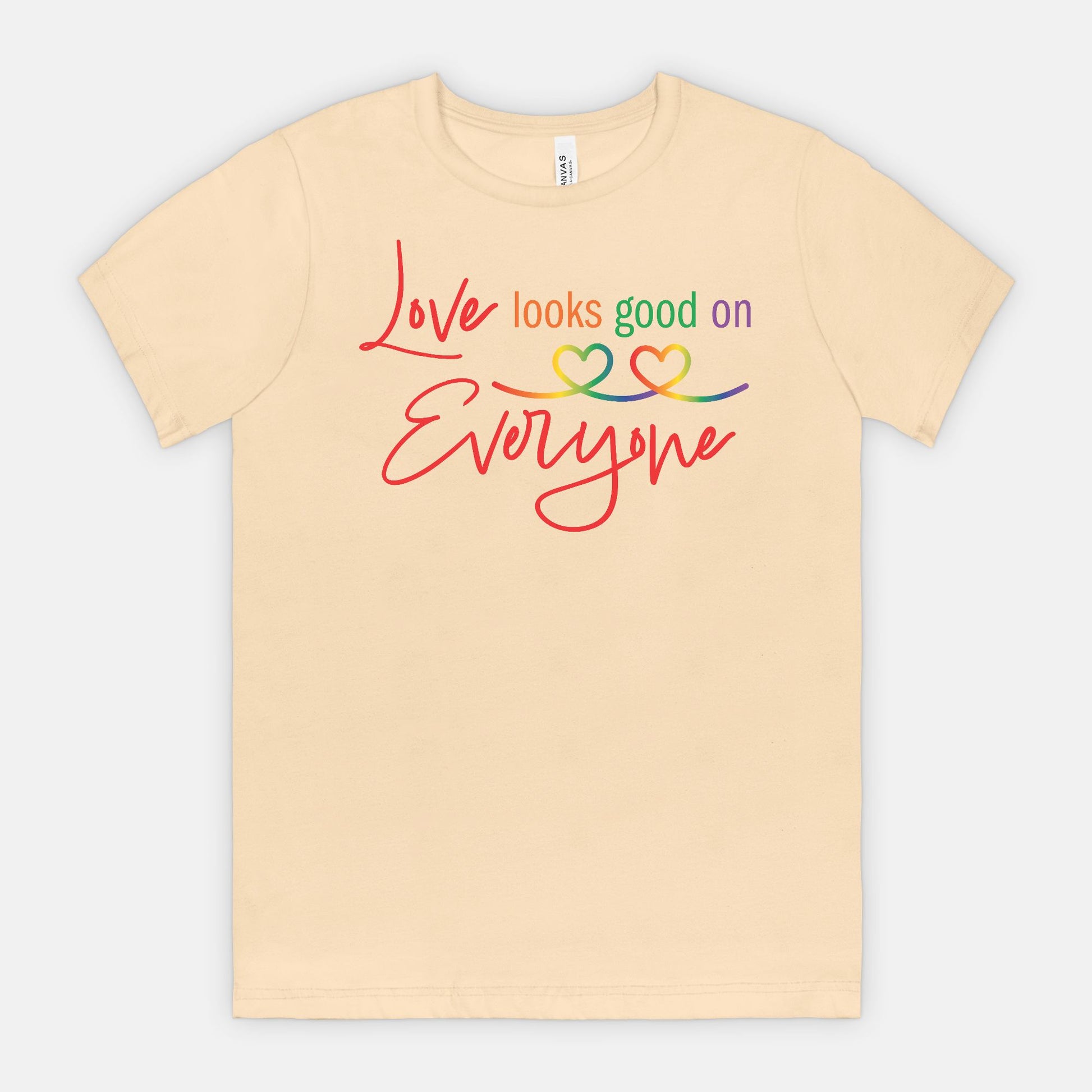 Love Looks Good on Everyone Pride T-Shirt – Rainbow Equality Tee