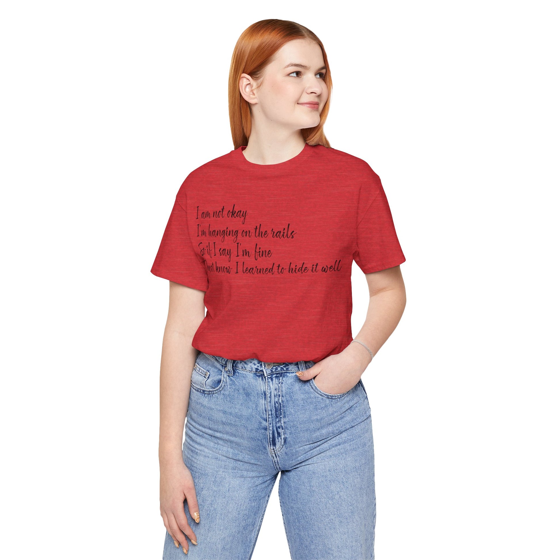 I’m Not Okay – Hidden Struggle Statement Tee