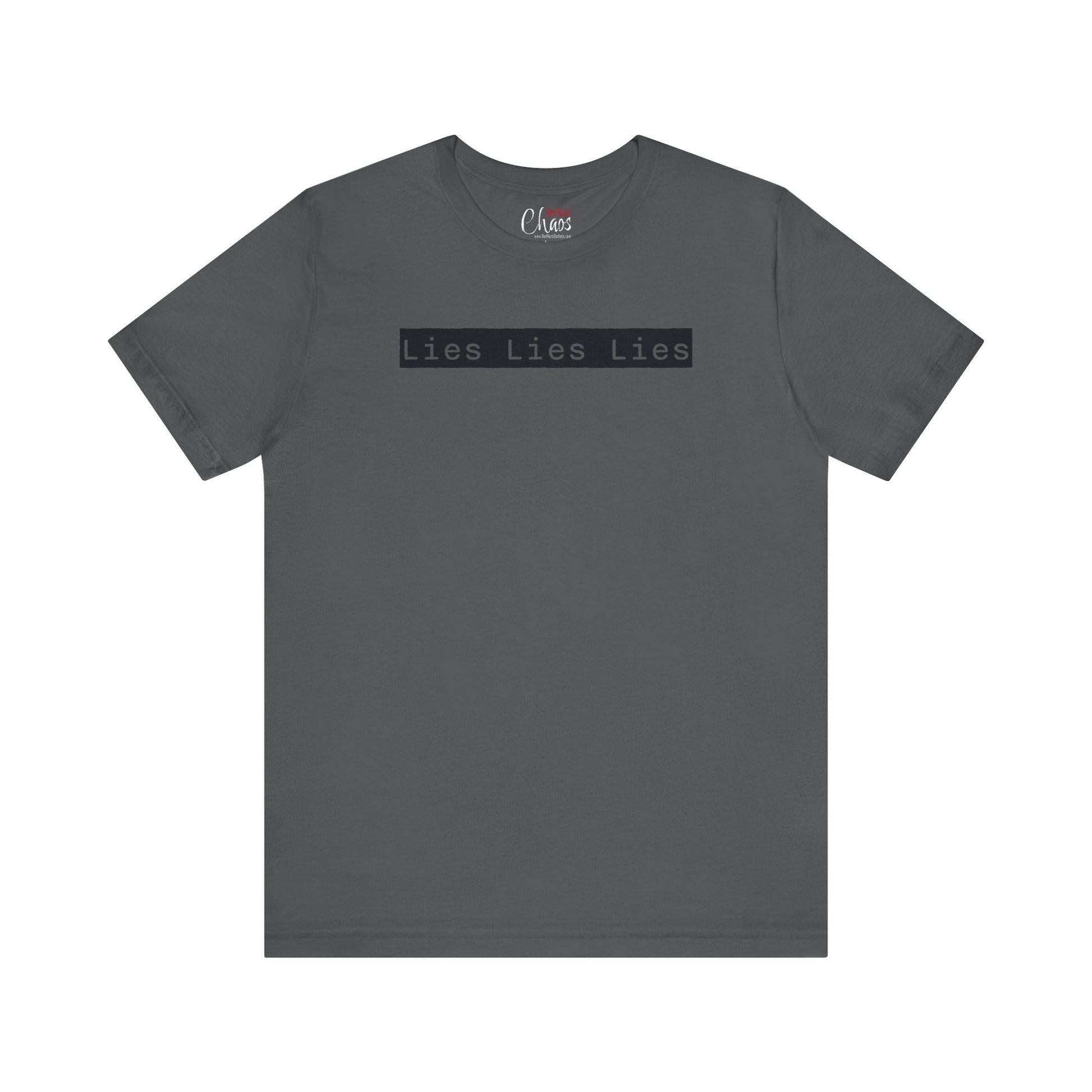 Lies, Lies, Lies – Bold Statement Tee