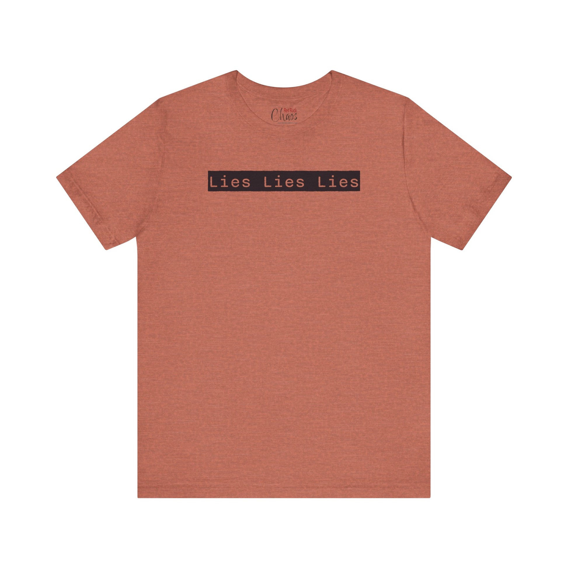 Lies, Lies, Lies – Bold Statement Tee